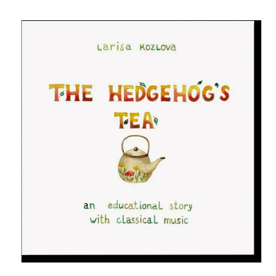 The hedgehog's tea (Ежиковый чай)