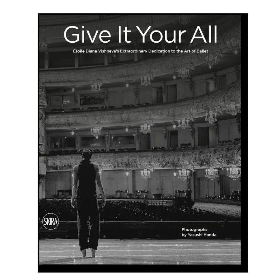 Give It Your All: Etoile Diana Vishneva's 