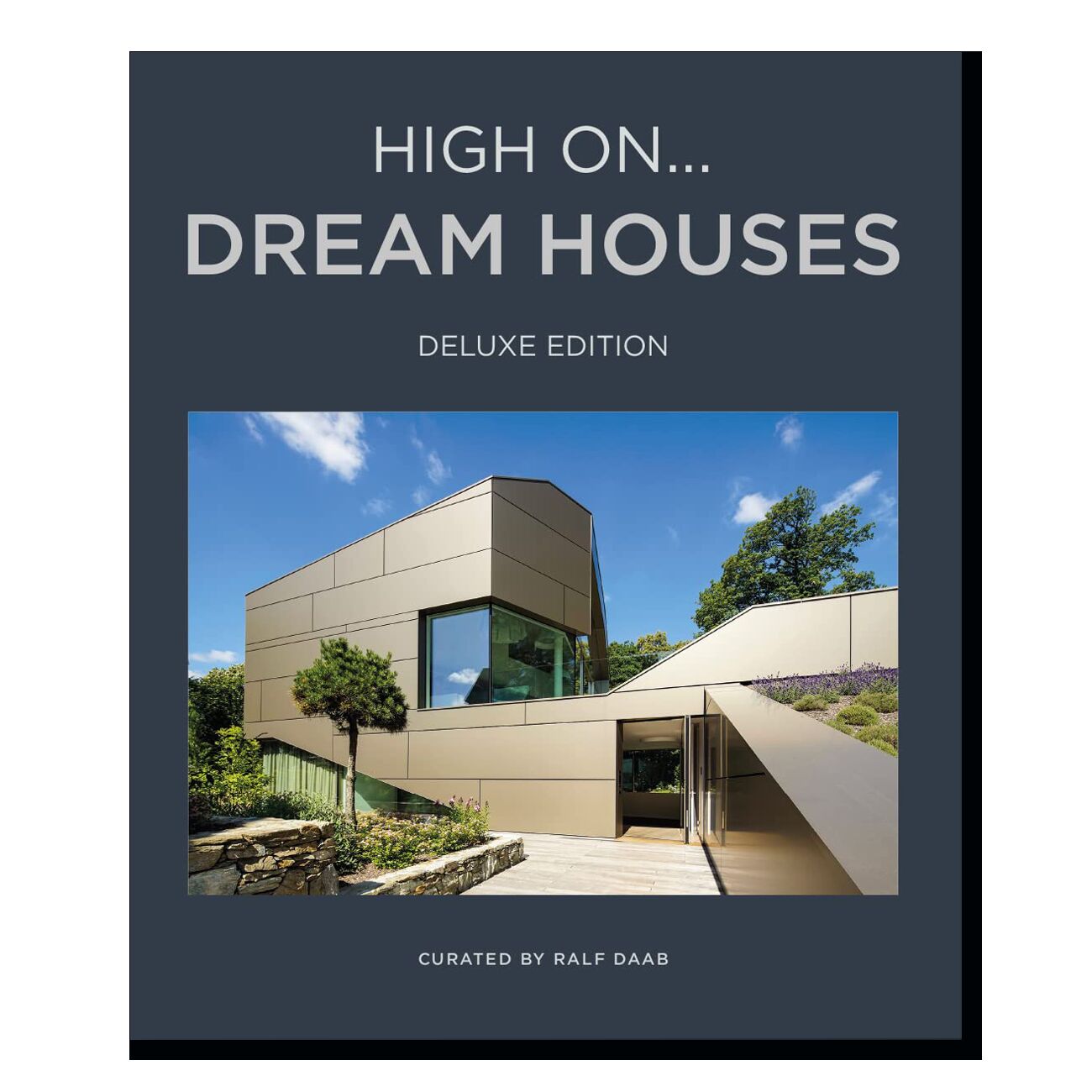 High On…Dream Houses
