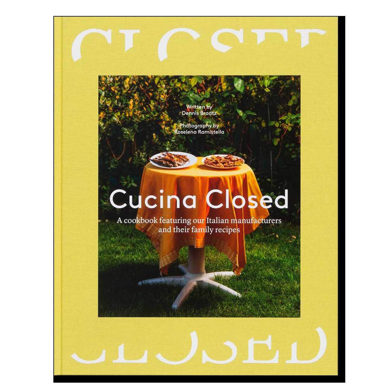 Cucina Closed: A cookbook featuring our Italian manufacturers and their family recipes