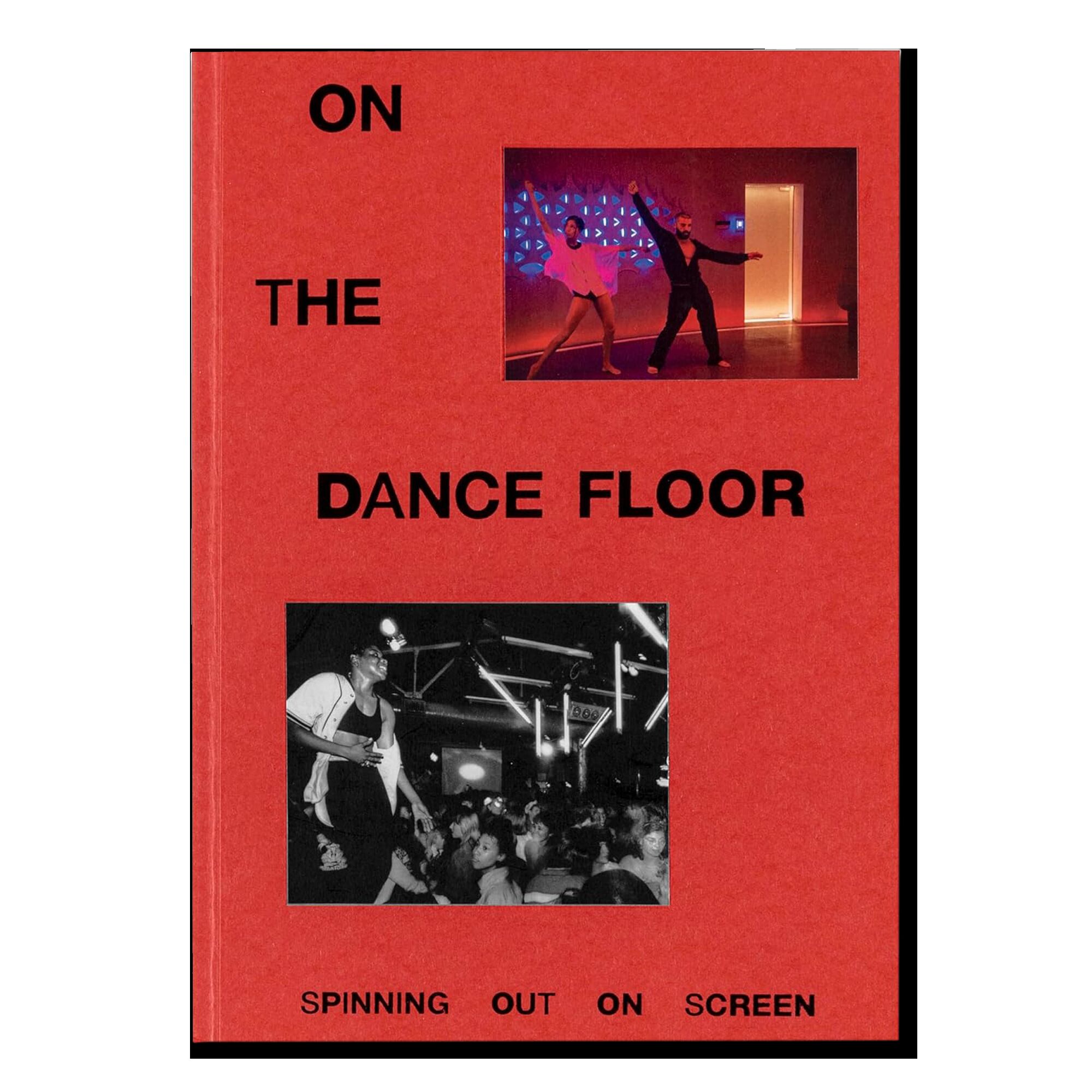 On the Dance Floor: Spinning Out On Screen
