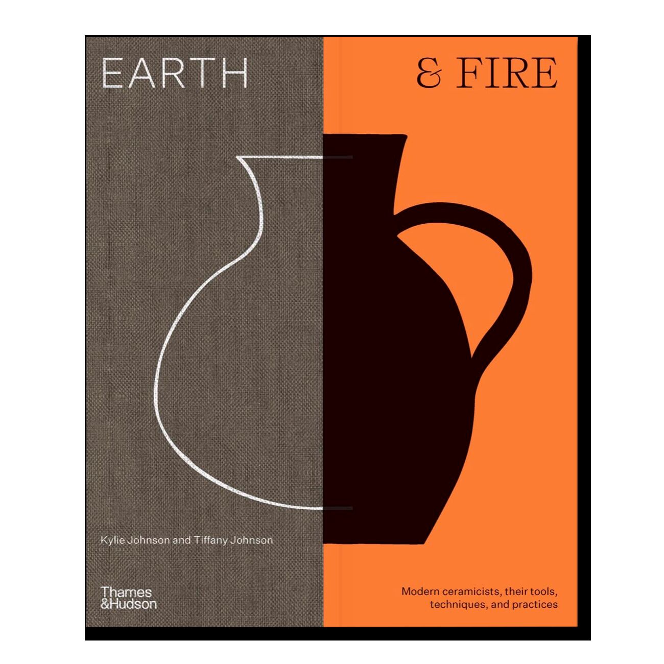 Earth & Fire: Modern Ceramicists, Their Tools, Techniques, and Practice