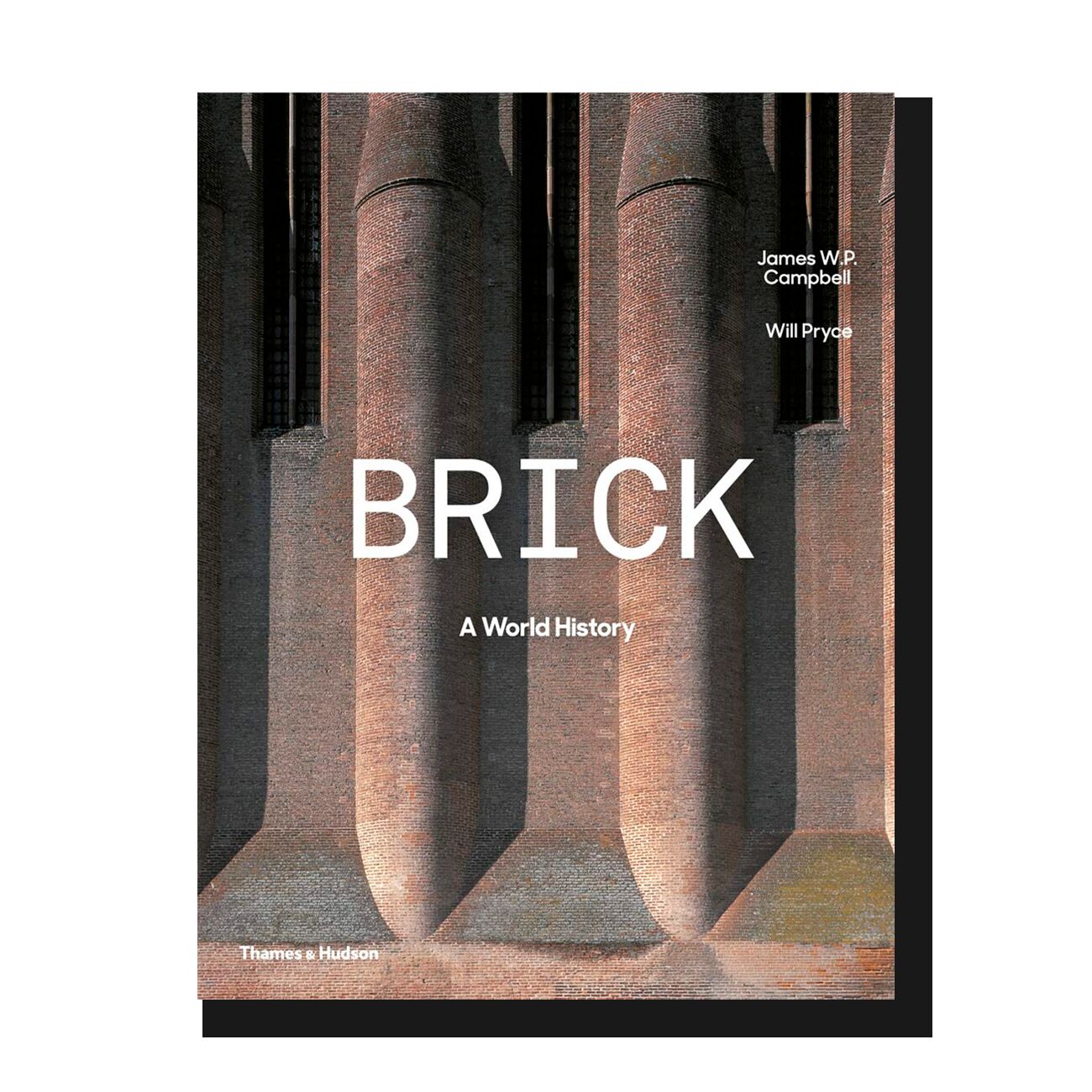Brick: A World History 