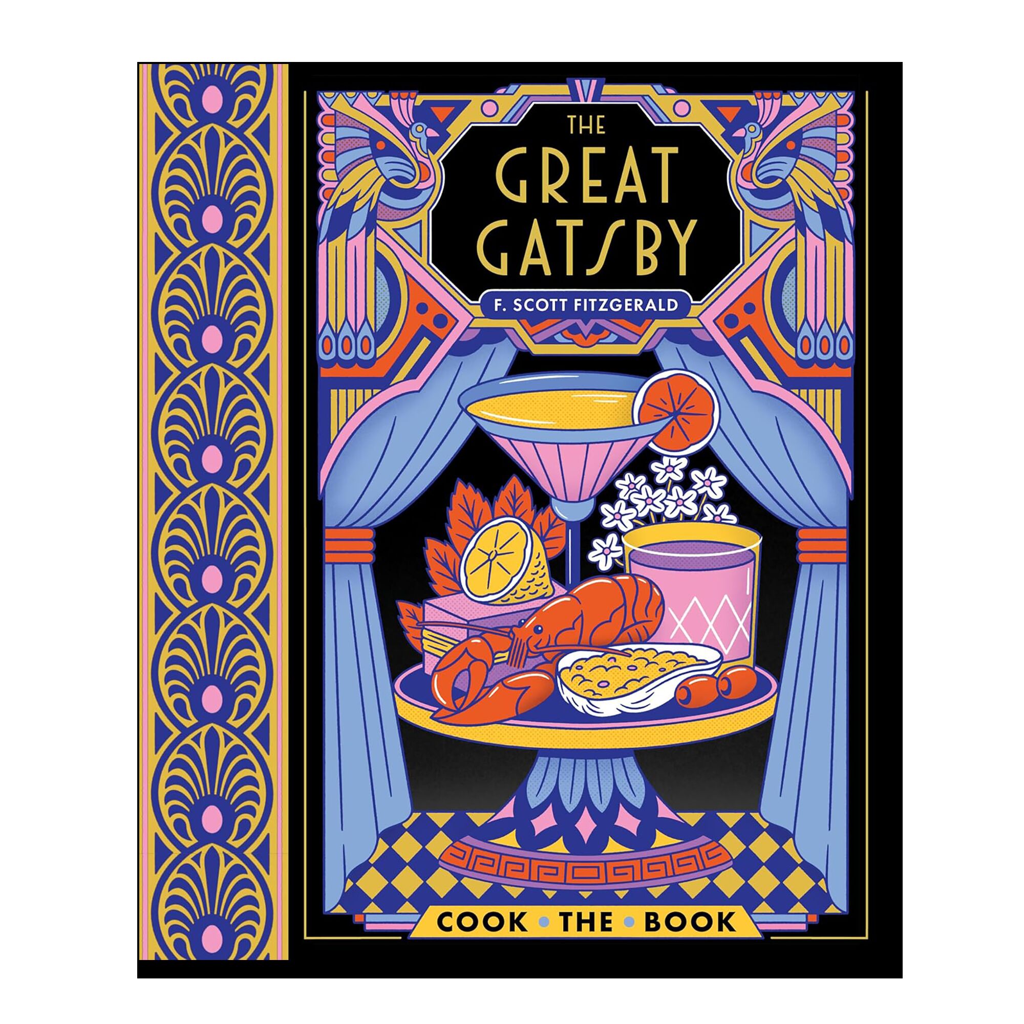 The Great Gatsby: The Complete Novel with 15 Recipes