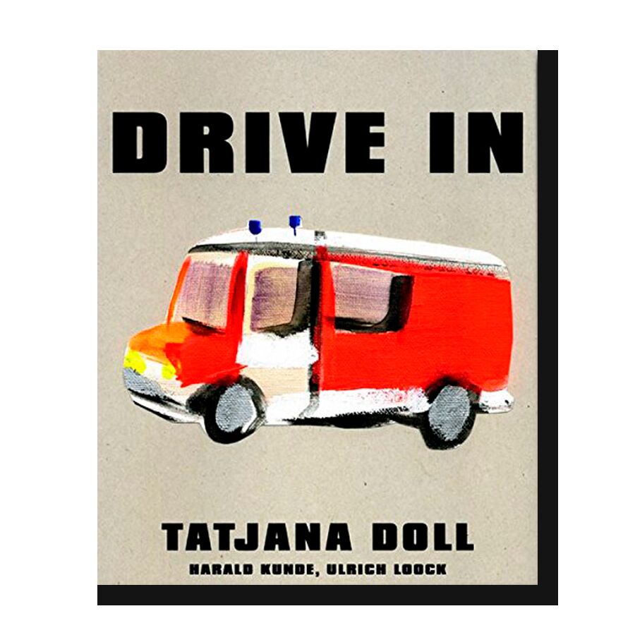 Tatjana Doll: Drive In