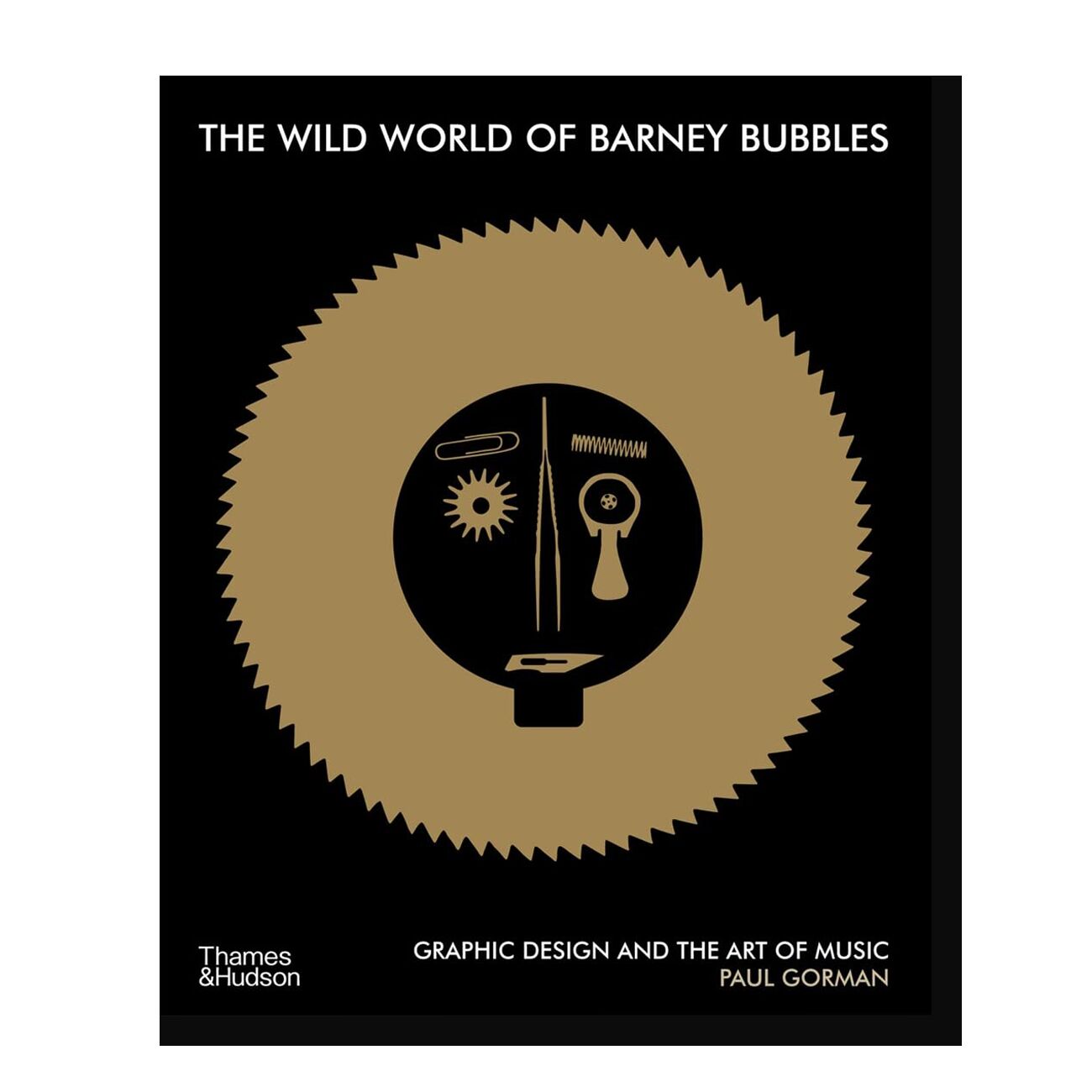 The Wild World of Barney Bubbles: Graphic Design and the Art of Music