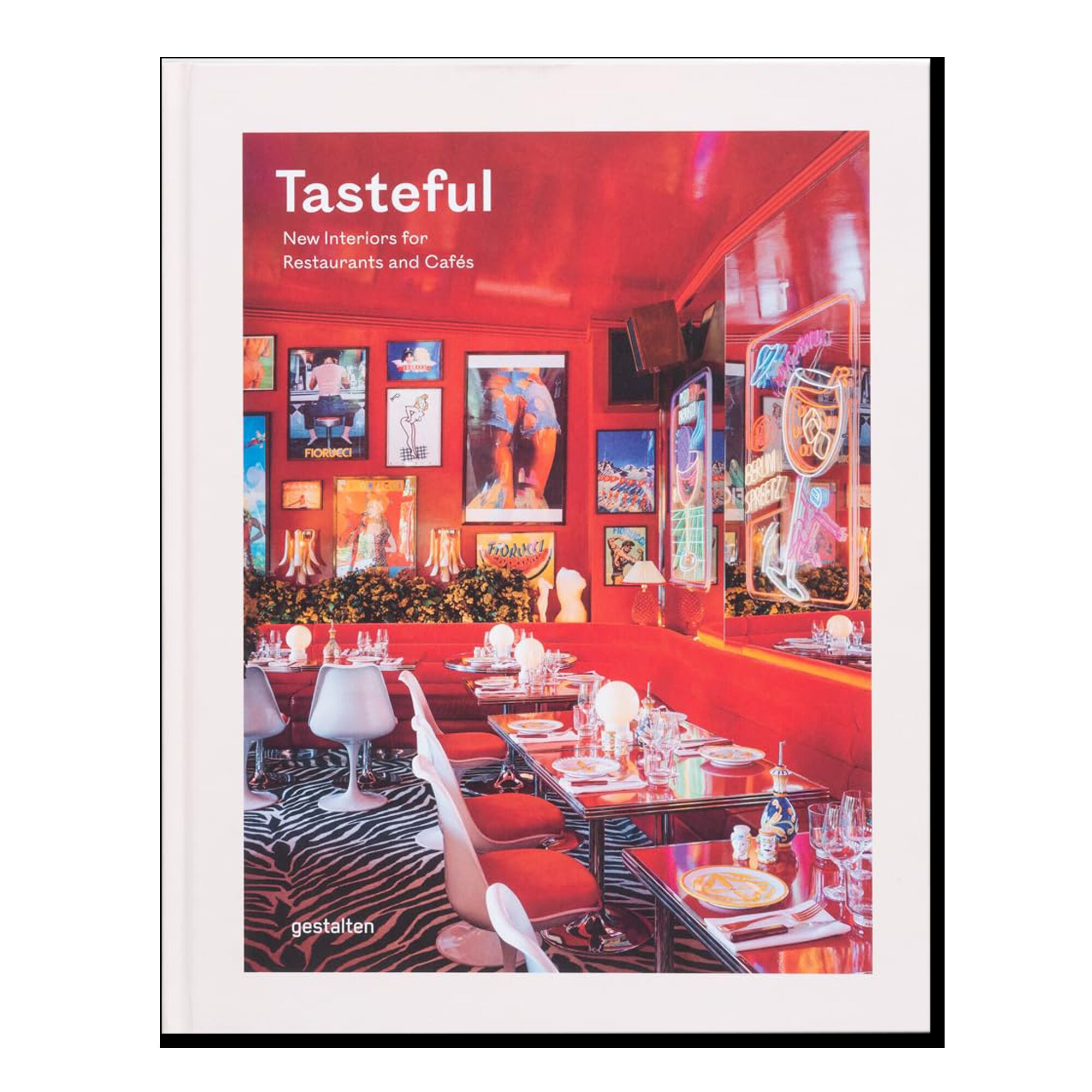 Tasteful: New Interiors for Restaurants and Cafés