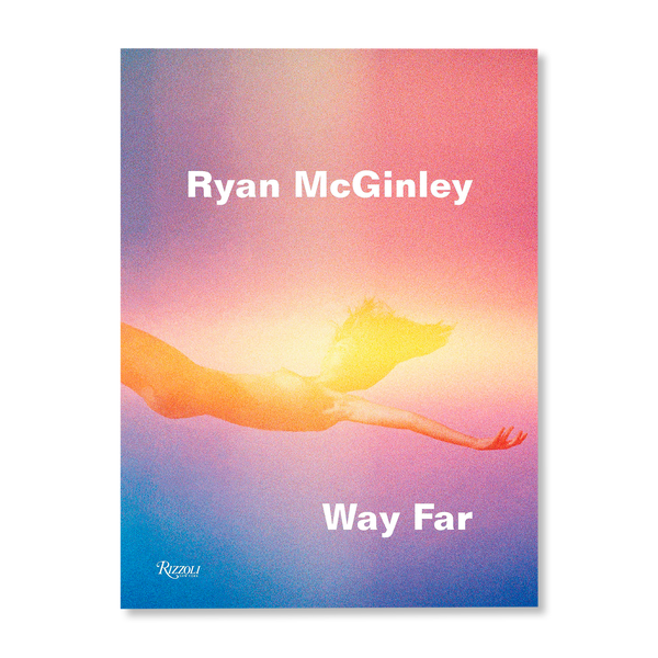 Ryan McGinley: Way Far | Photography | buy books in Garage Shop