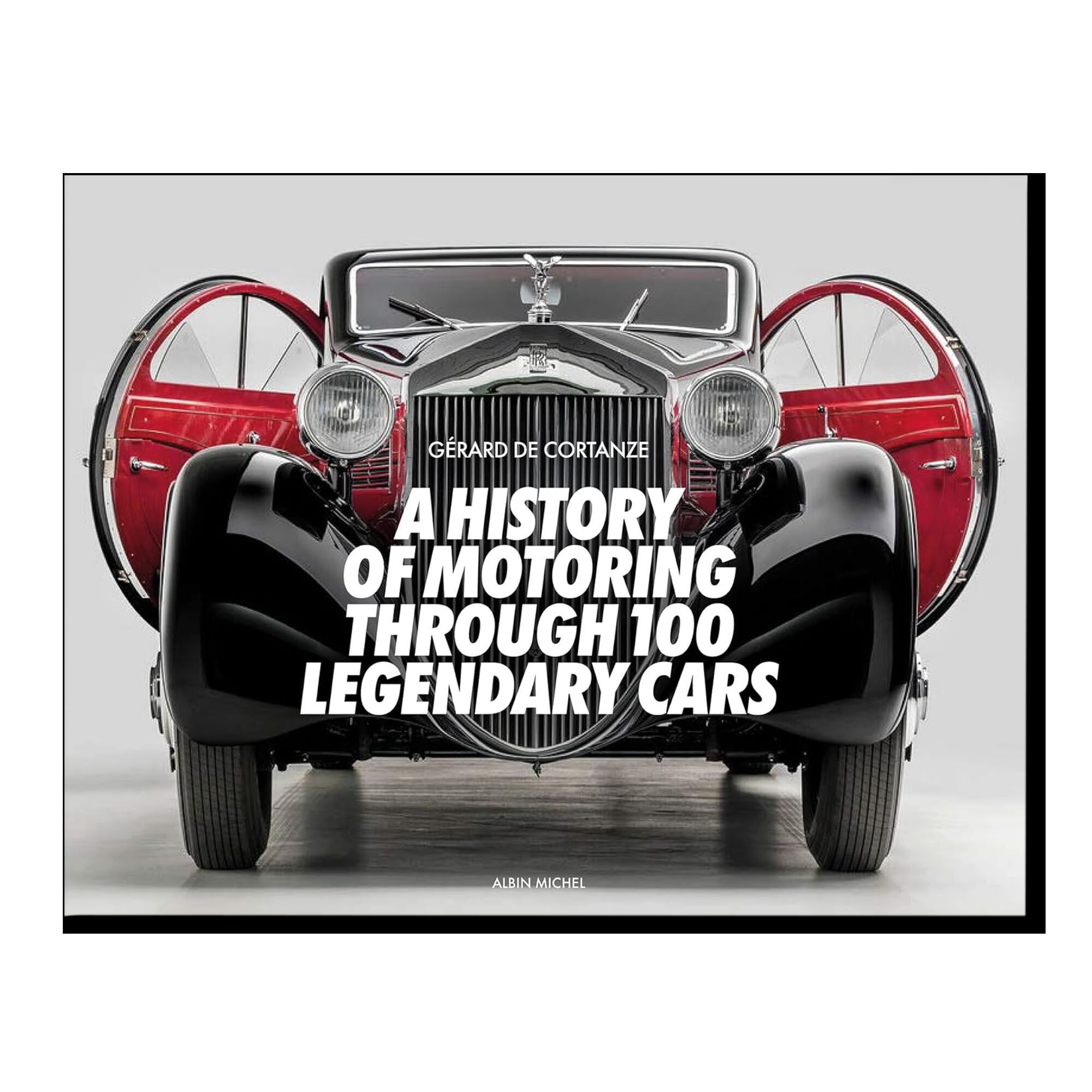 A History of Motoring Through 100 Legendary Cars