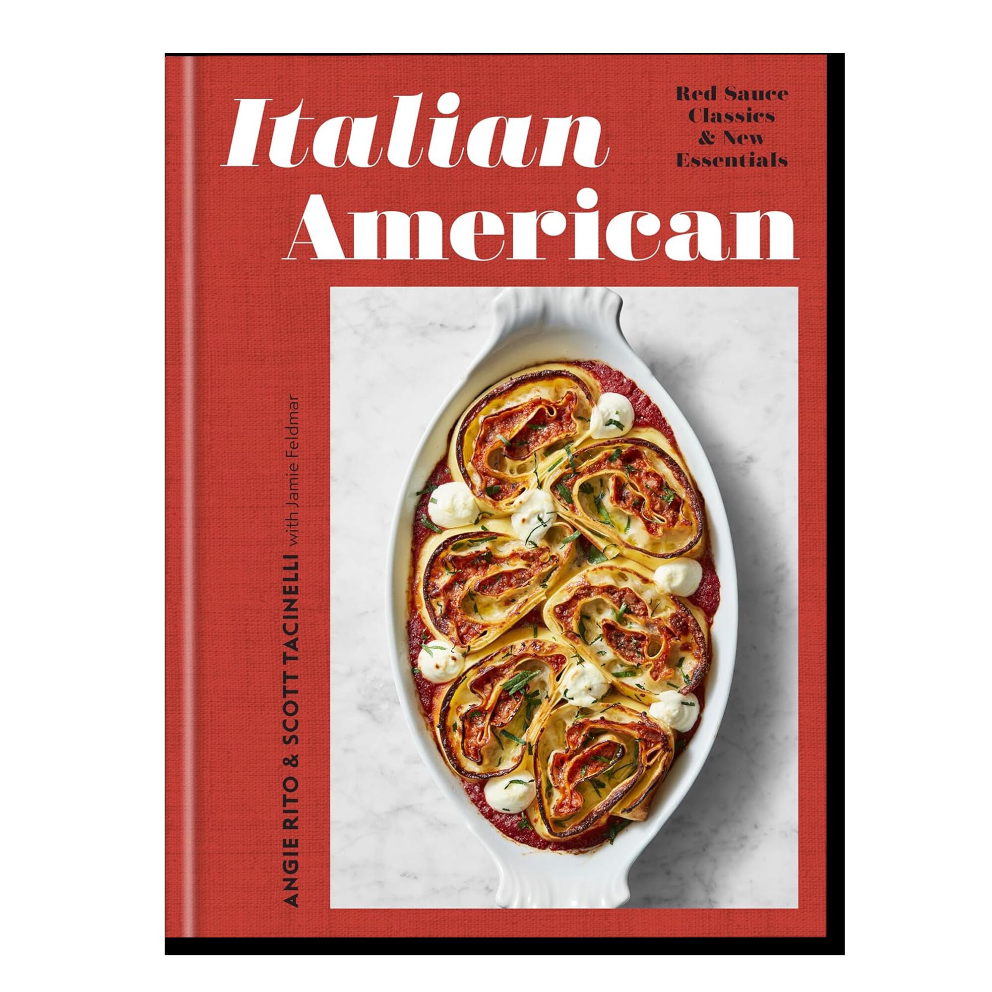 Italian American: Red Sauce Classics and New Essentials: A Cookbook