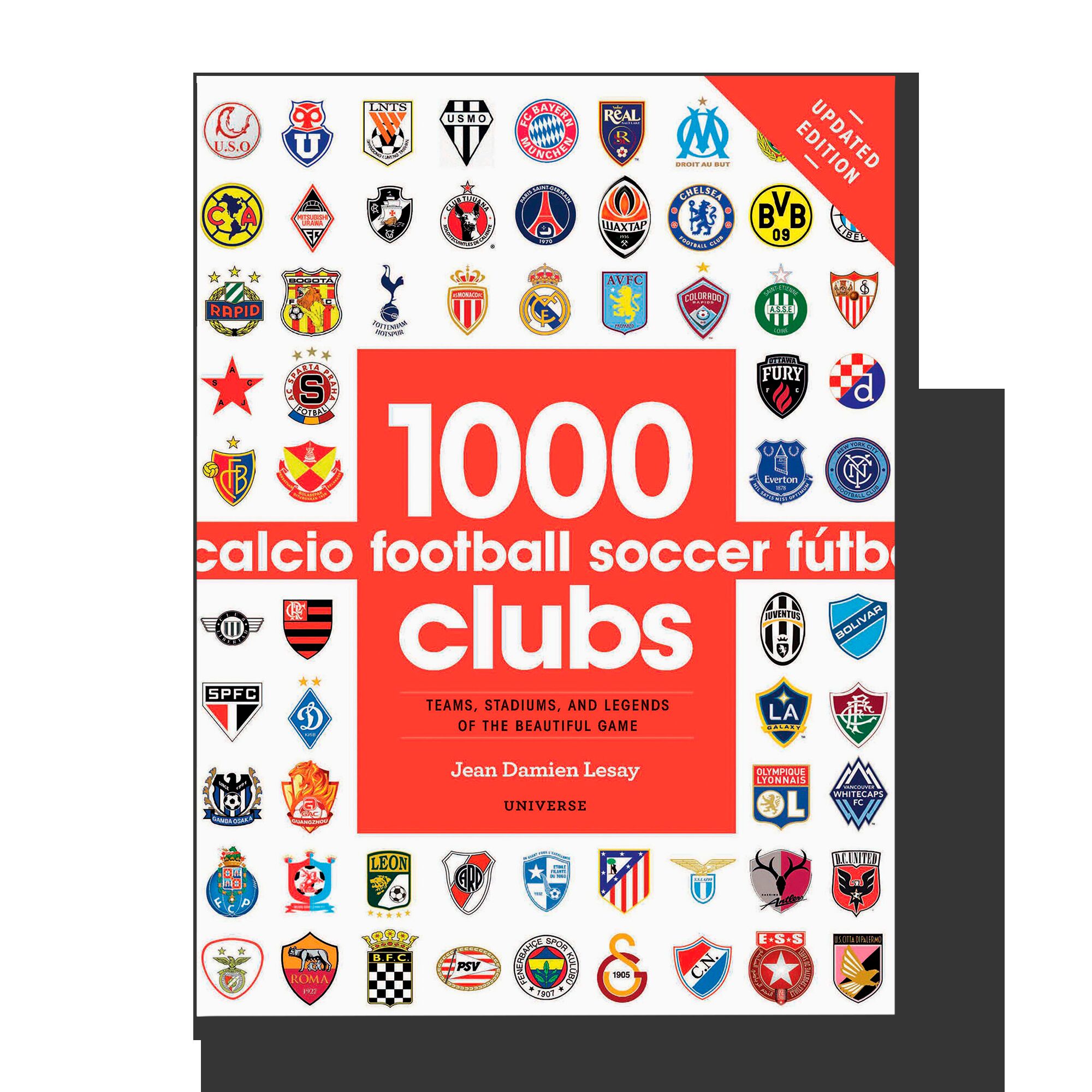 1000 Football Clubs: Champions of the Beautiful Game