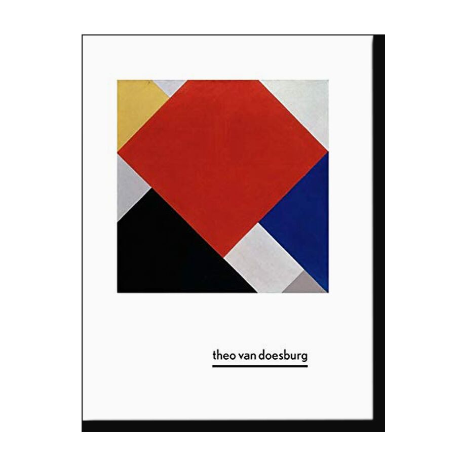 Theo Van Doesburg: A New Expression of Life, Art, and Technology