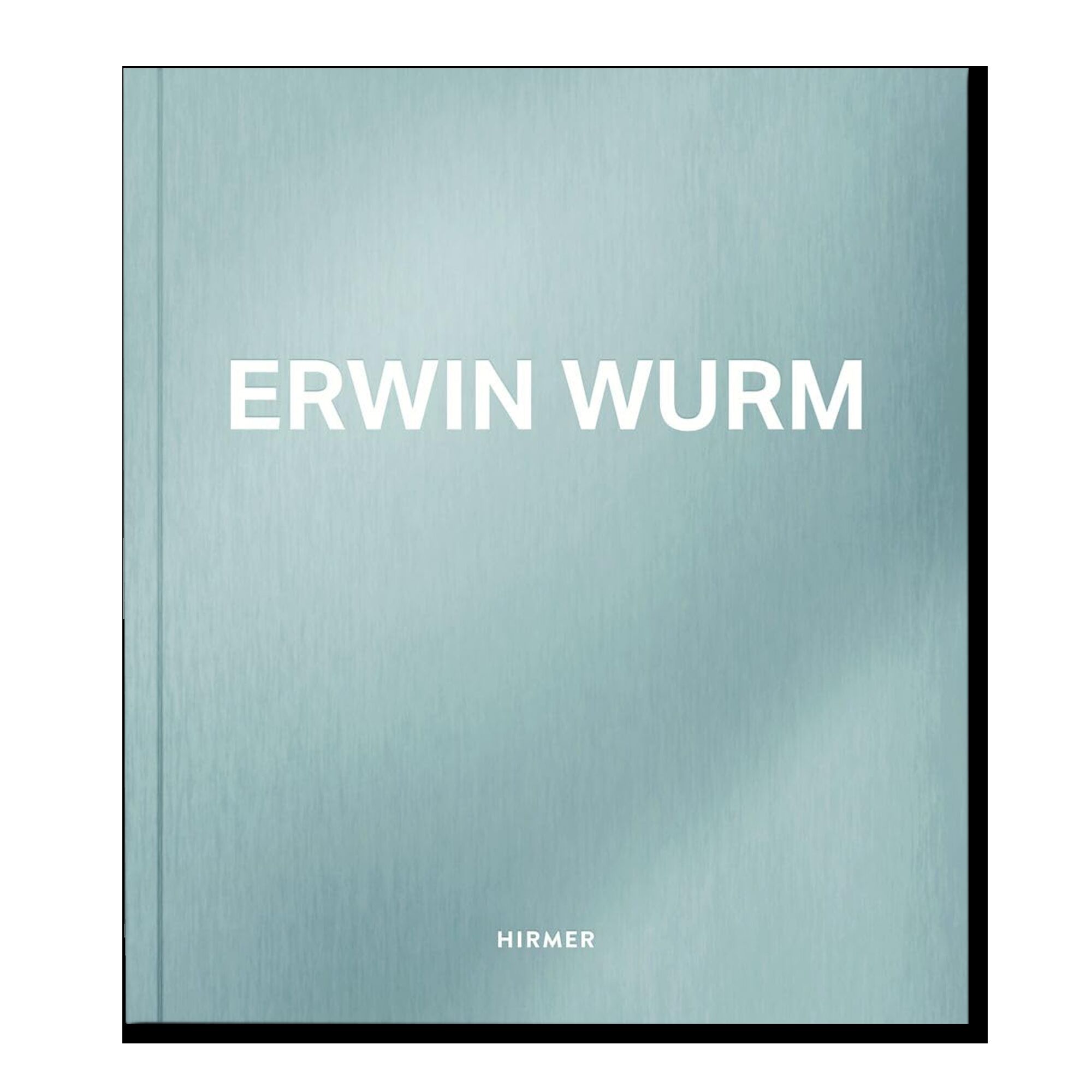 Erwin Wurm