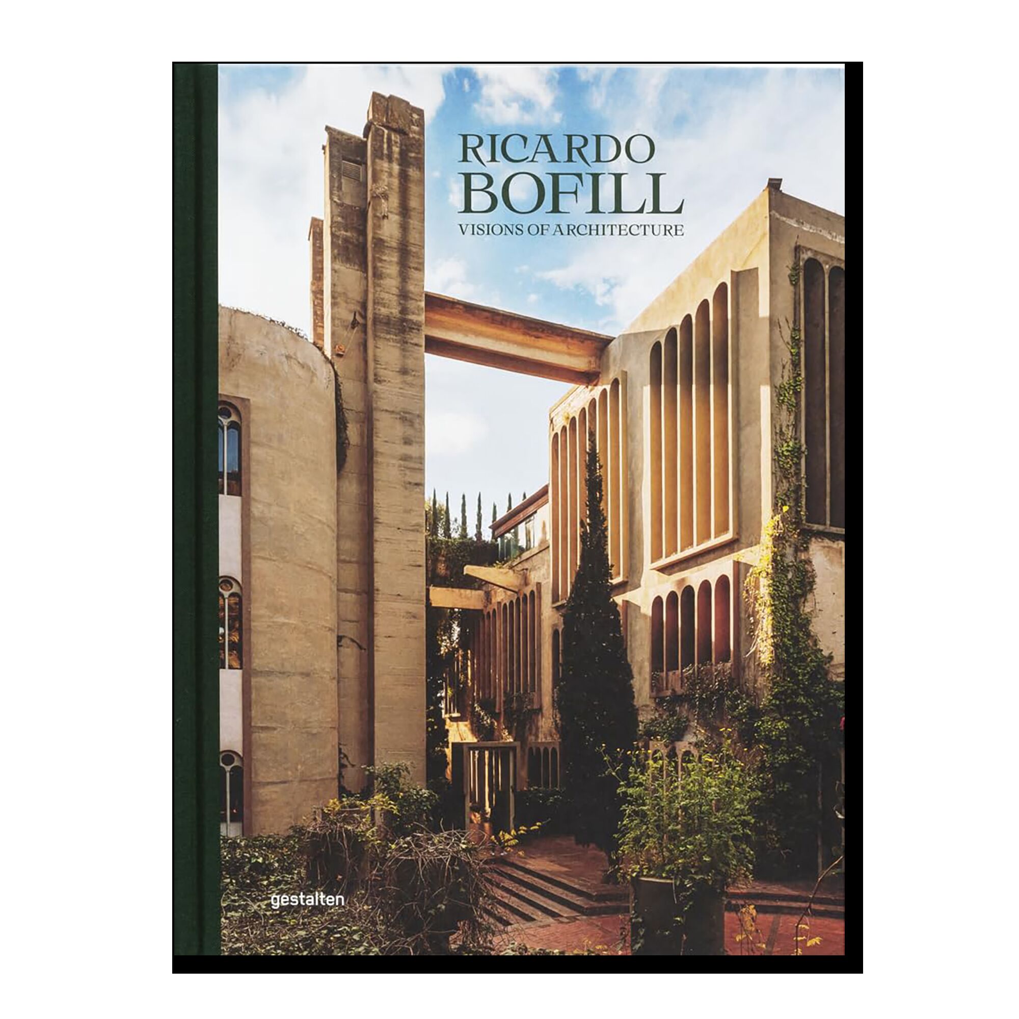 Ricardo Bofill: Visions of Architecture (New Edition)