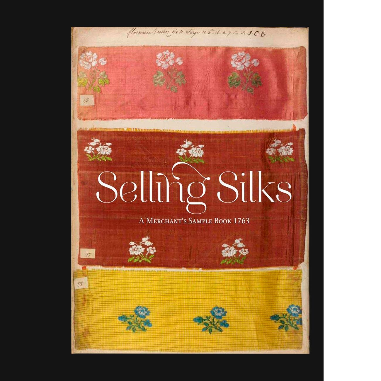 Selling Silks: A Merchant's Sample Book