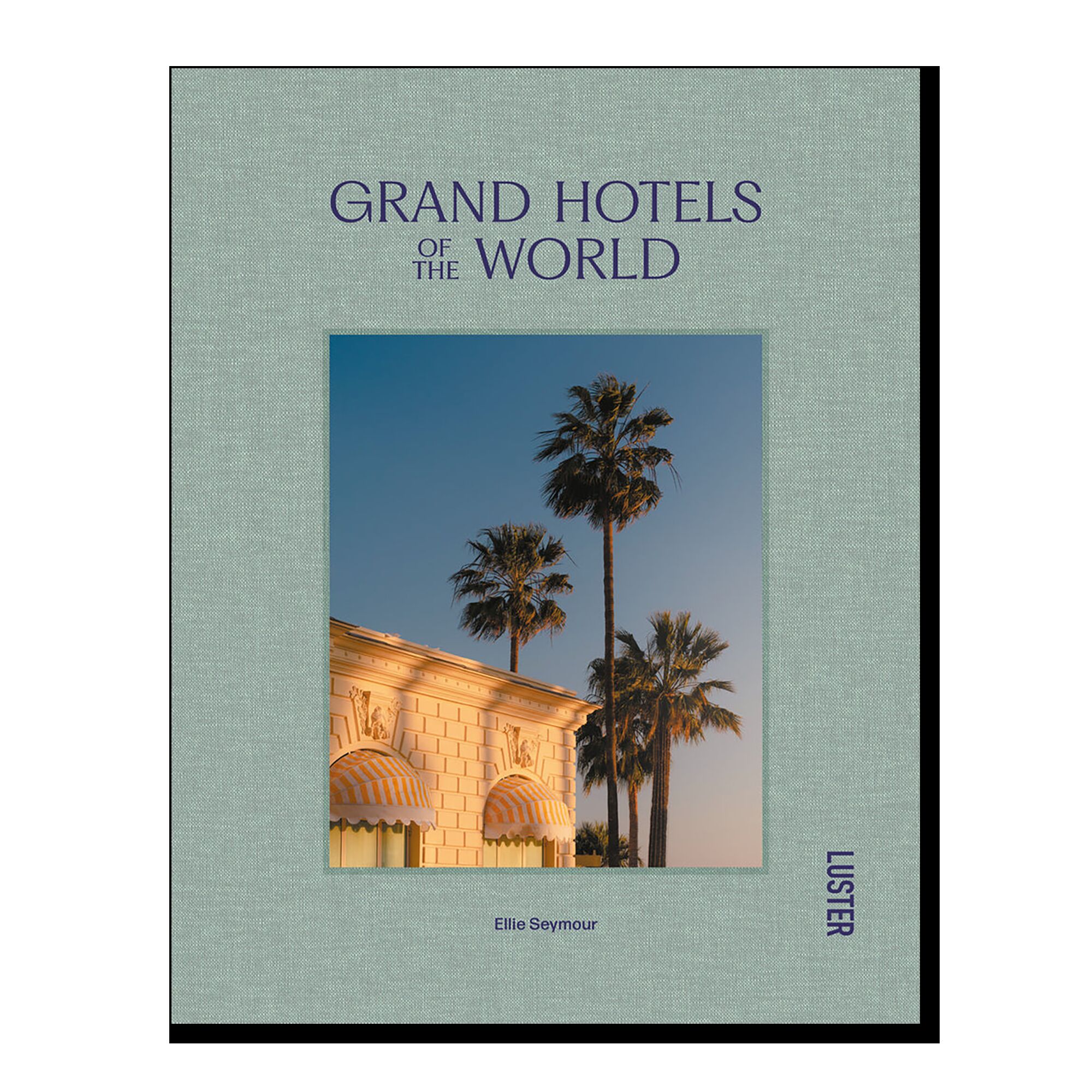 Grand Hotels of the World