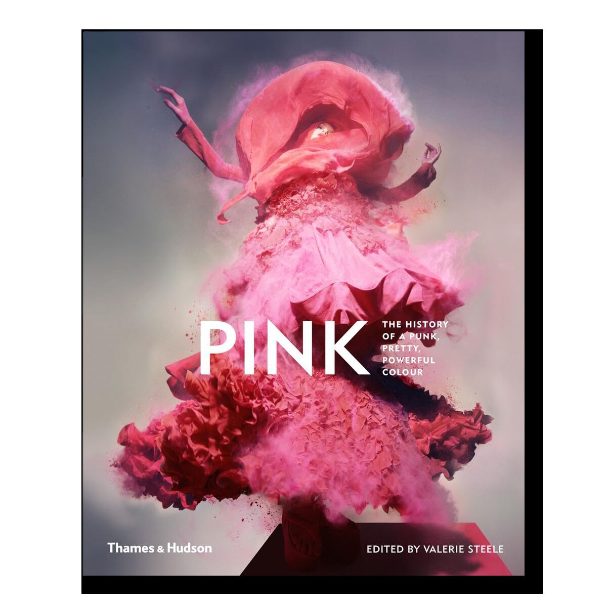 Pink: The History of a Punk, Pretty, Powerful Colour