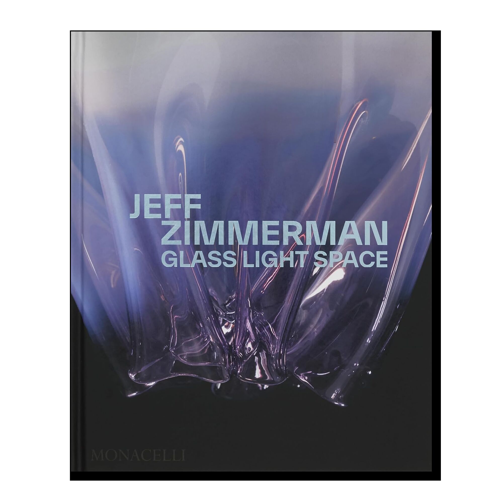 Jeff Zimmerman: Glass Light Space