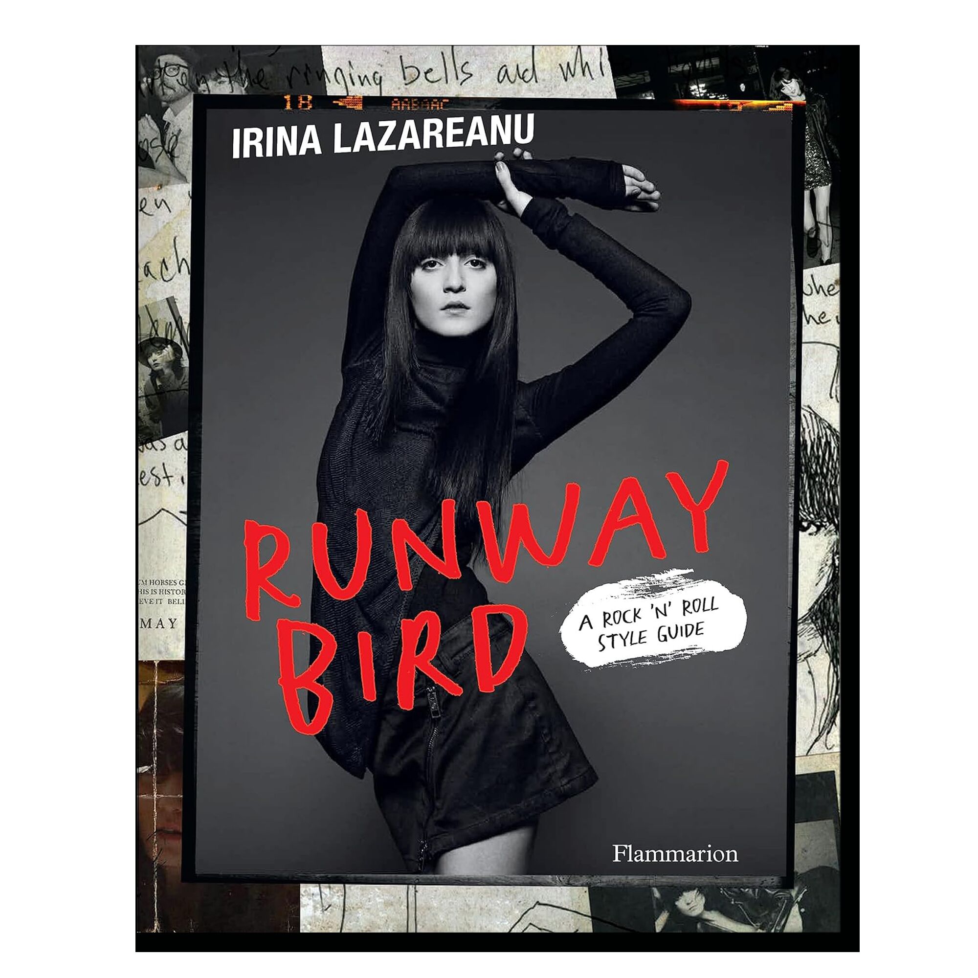 Runway Bird: A Rock 'n' Roll Style Guide 
