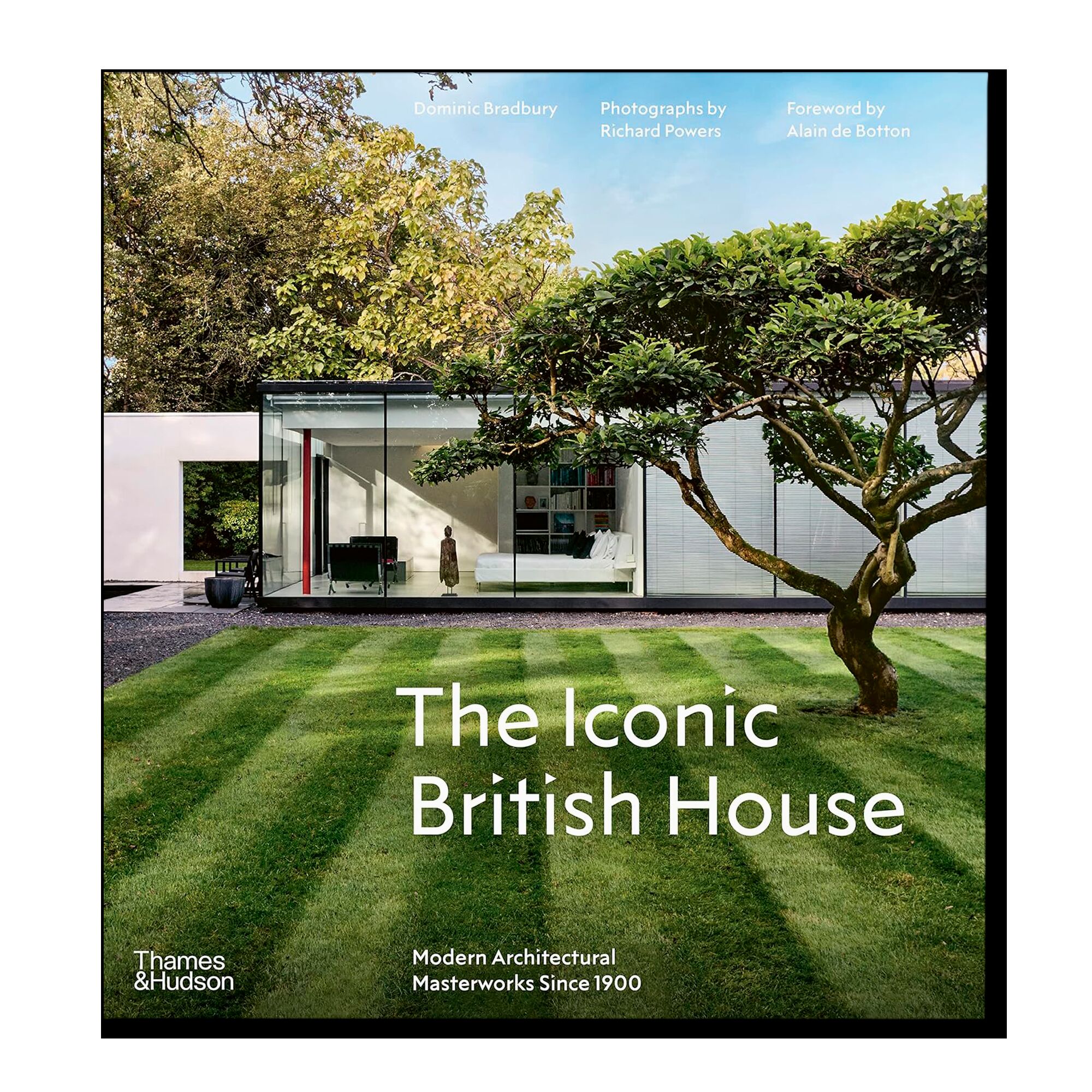 The Iconic British House: Modern by Bradbury, Dominic