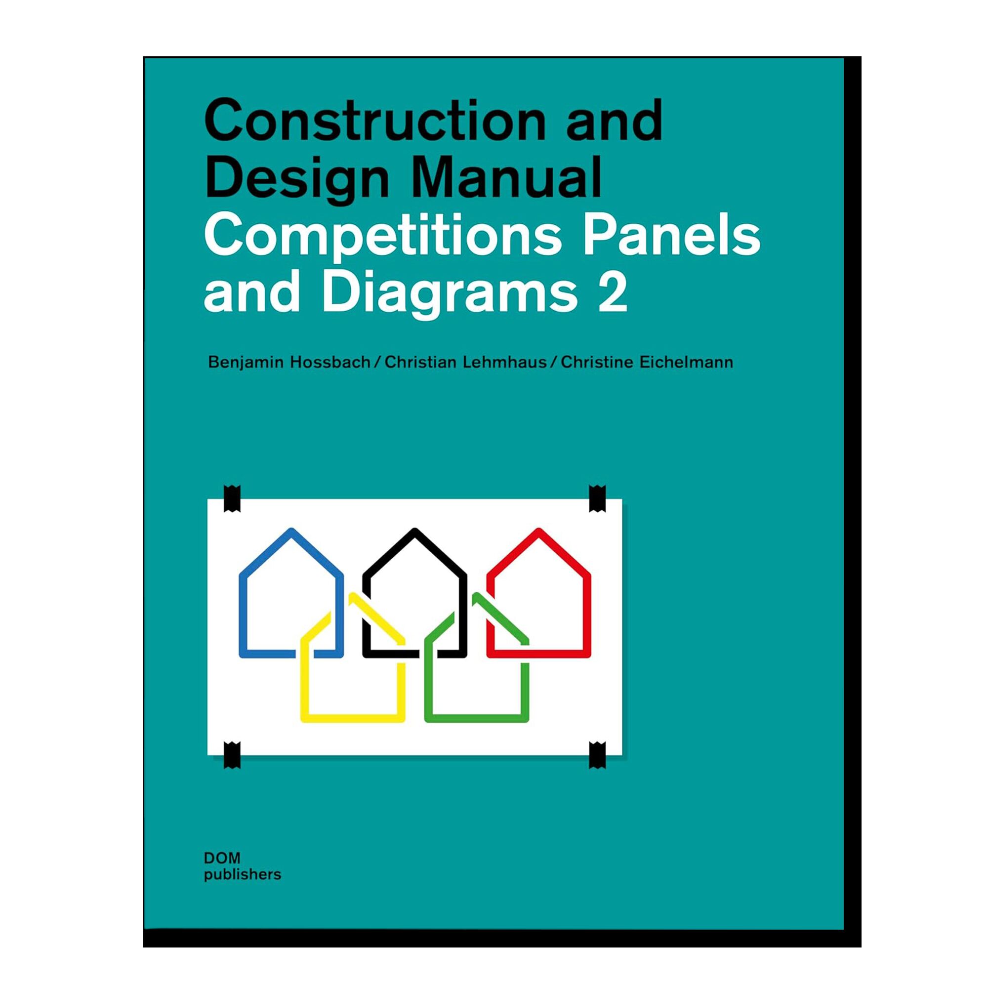 Competitions Panels and Diagrams 2: Construction and Design Manual