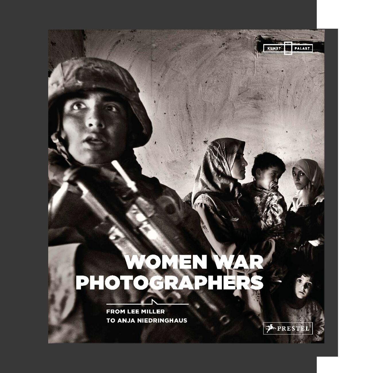 Women War Photographers: From Lee Miller to Anja Niedringhaus 