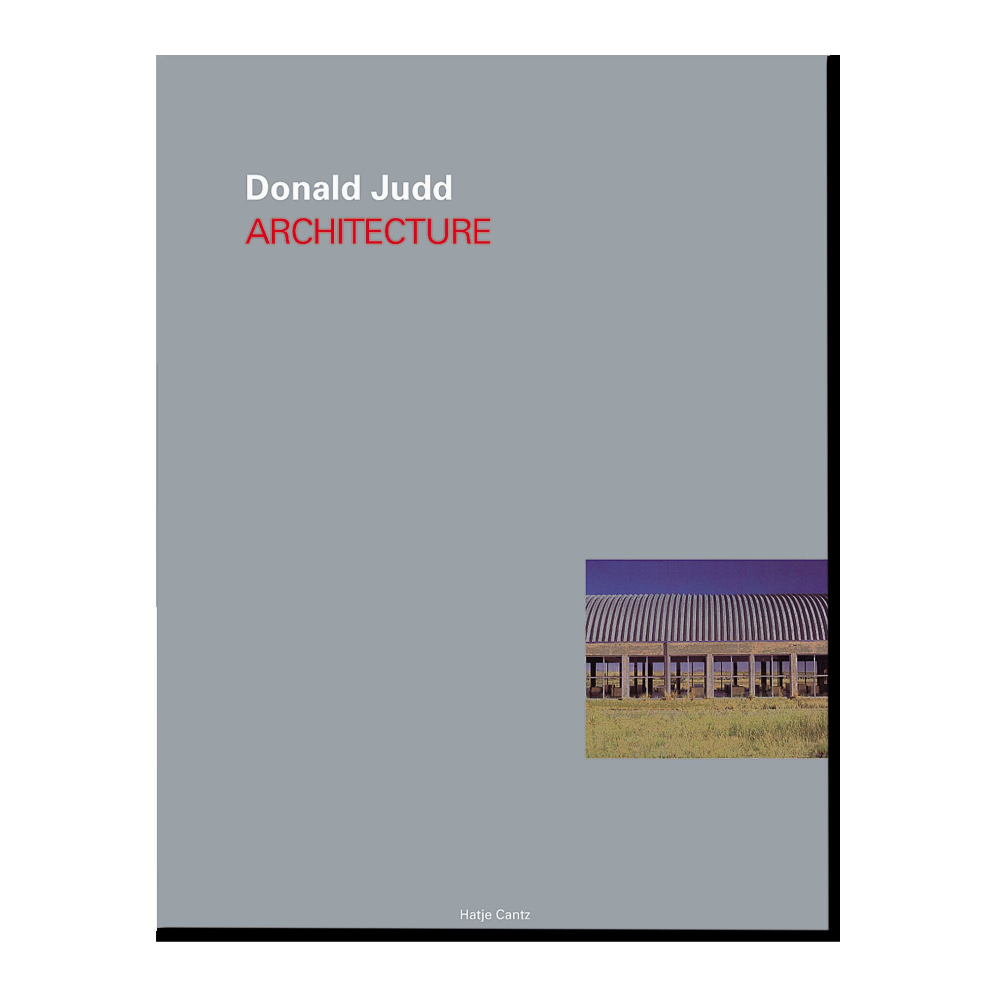 Donald Judd: Architektur