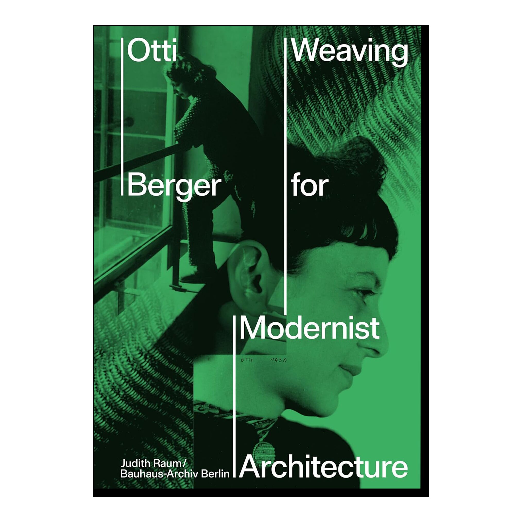 Otti Berger: Weaving for Modernist Architecture