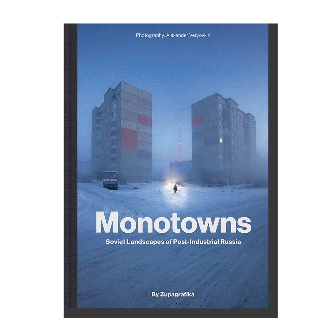 Monotowns: Soviet Landscapes of Post-Industrial Russia