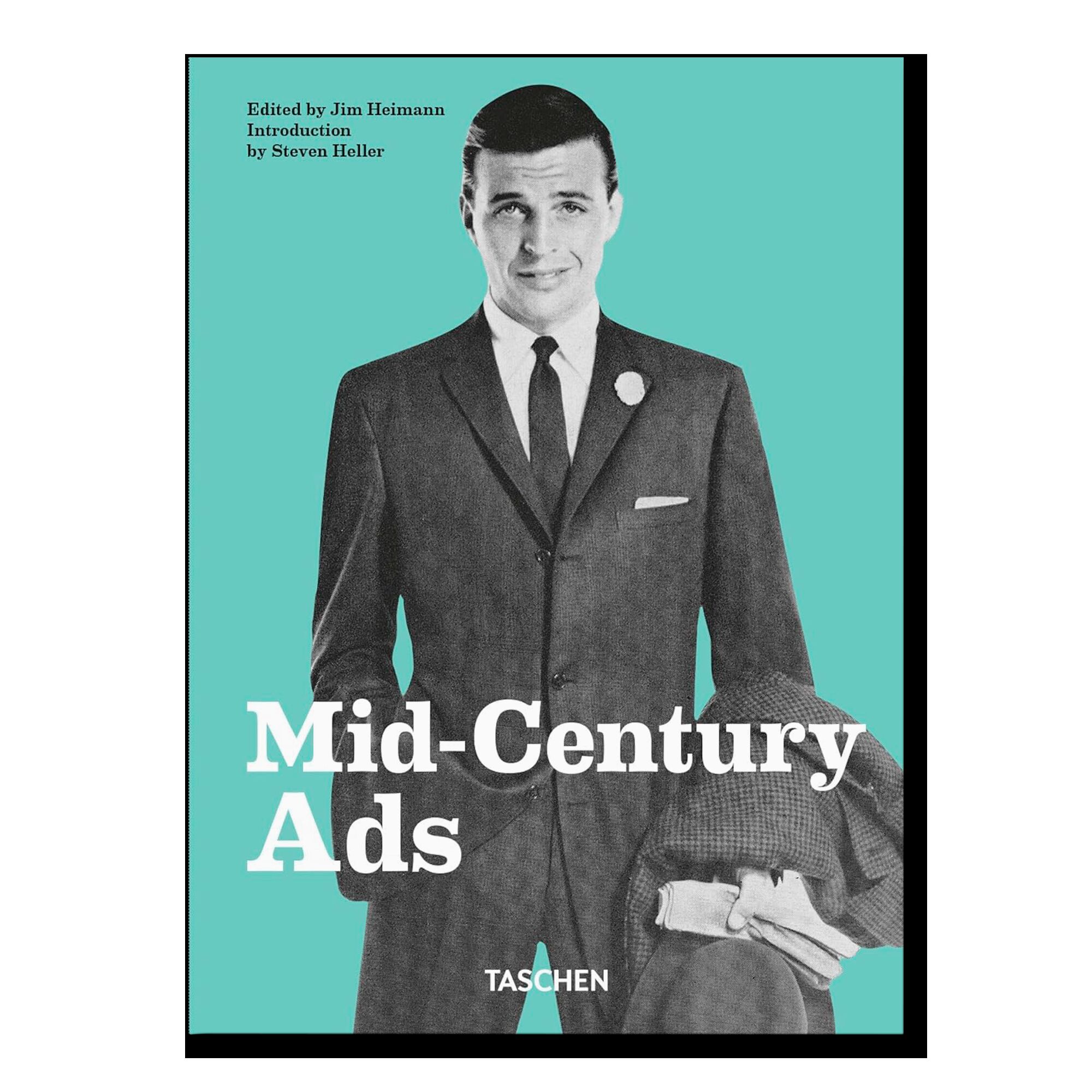 Mid-Century Ads. (40th Anniversary Edition)