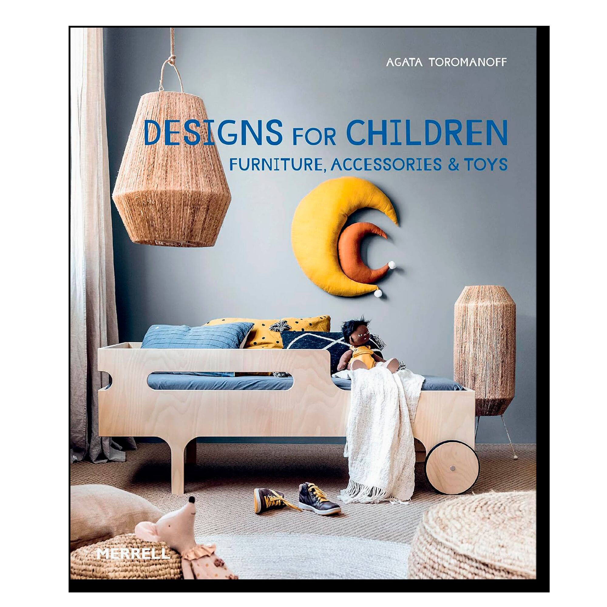 Designs for Children: Furniture, Accessories & Toys