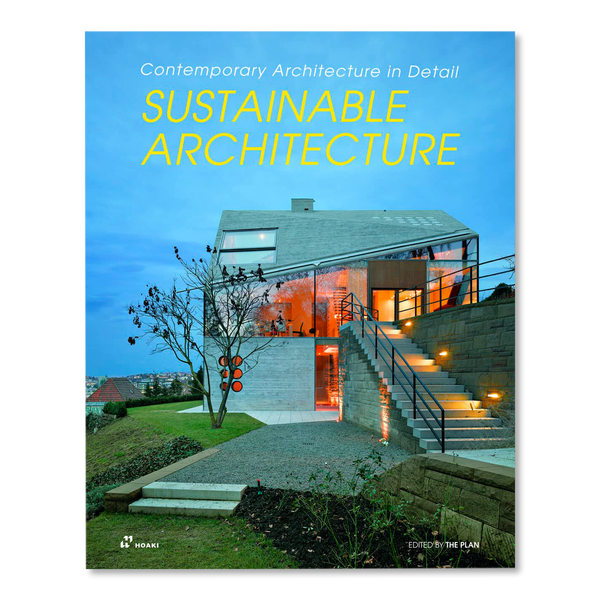 Sustainable Architecture: Contemporary Architecture in Detail ...