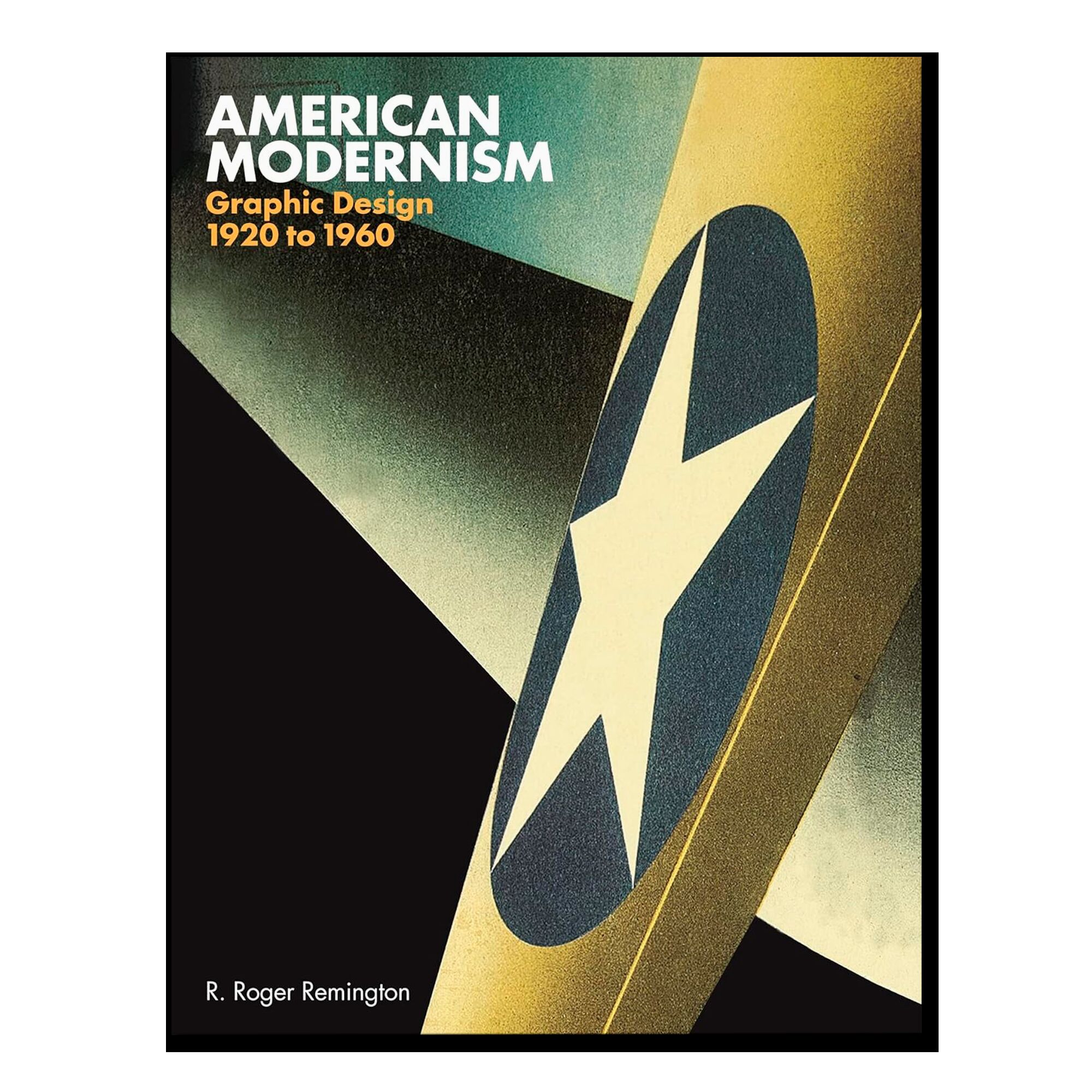 American Modernism: Graphic Design 1920-1960 (mini edition)