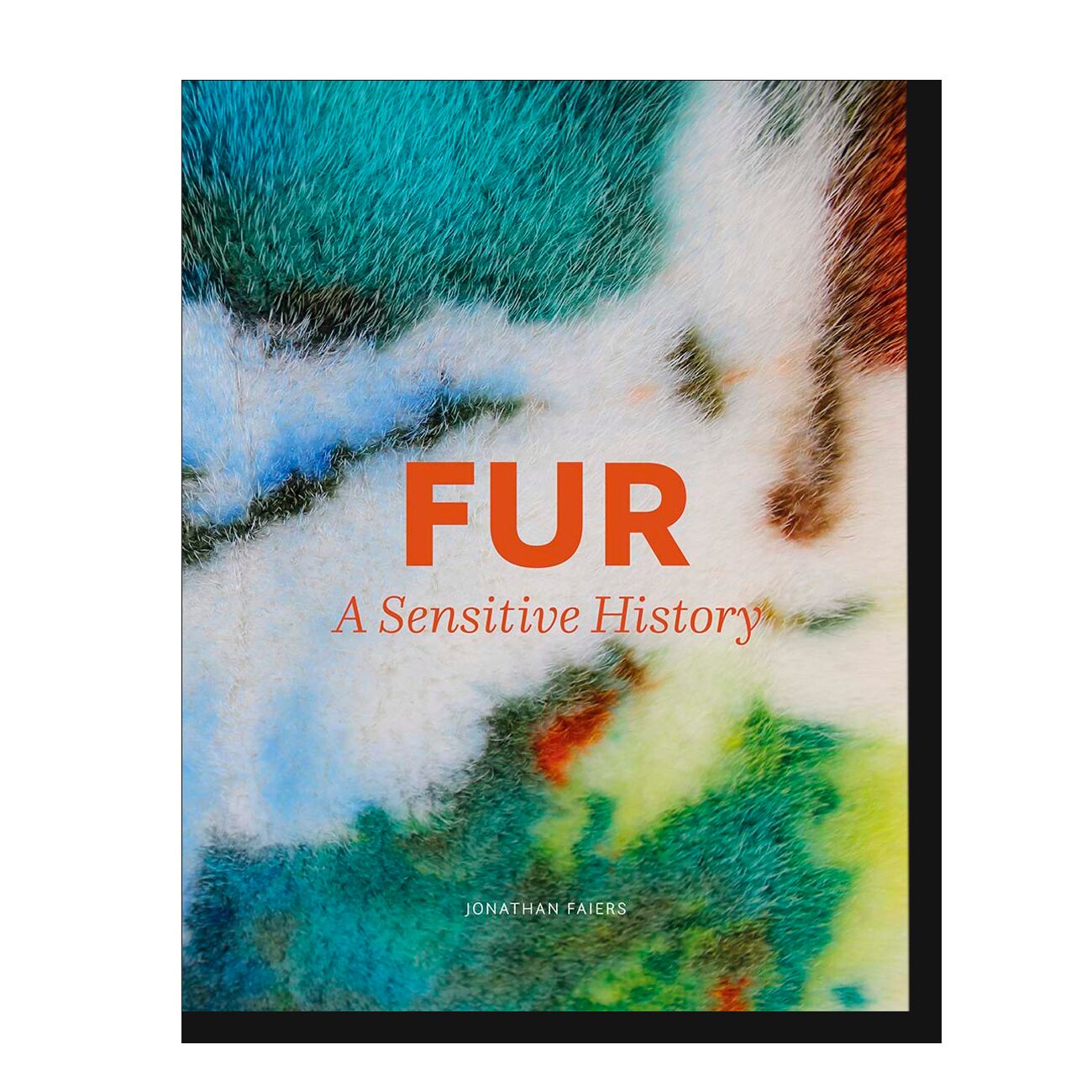 Fur: A Sensitive History