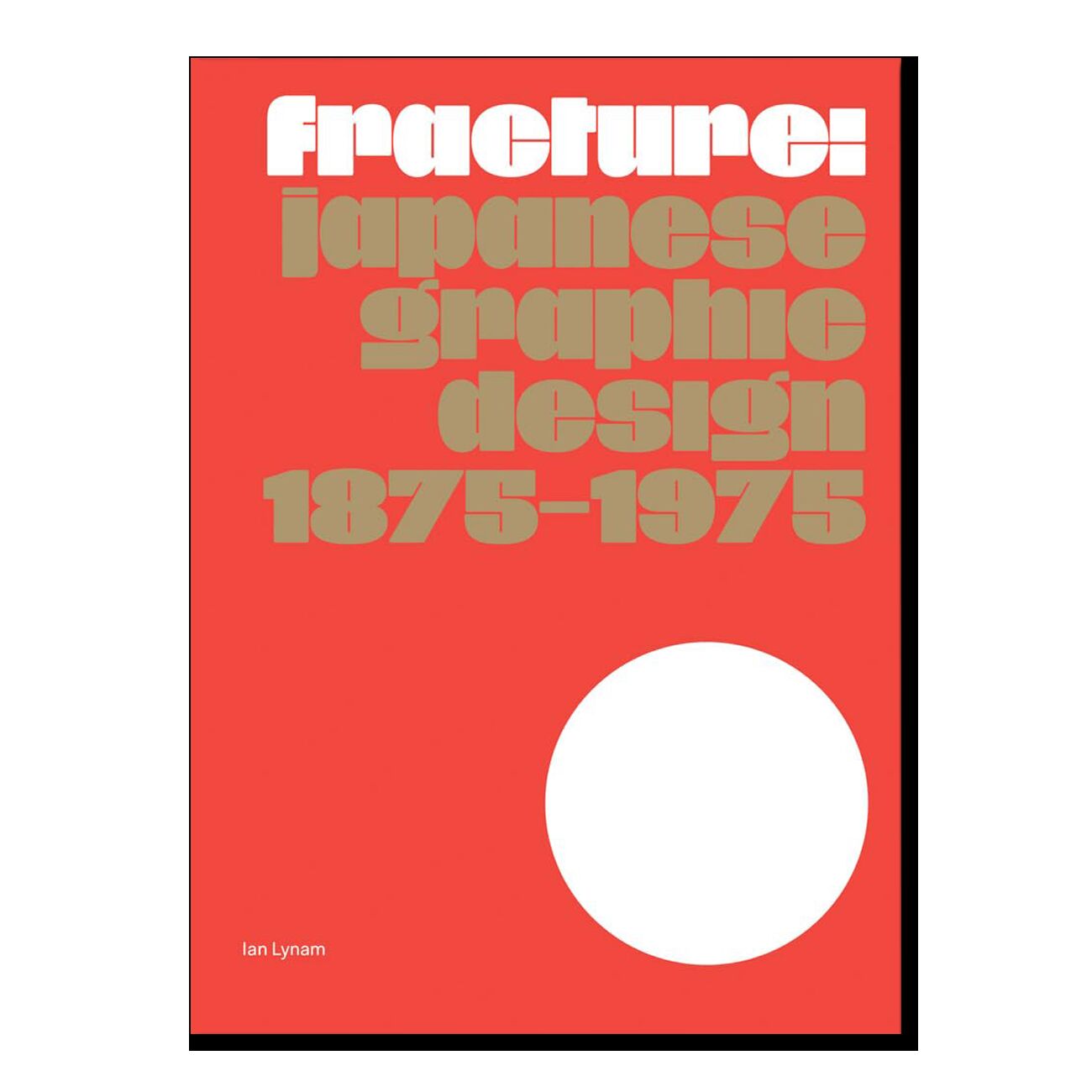 Fracture: Japanese Graphic Design