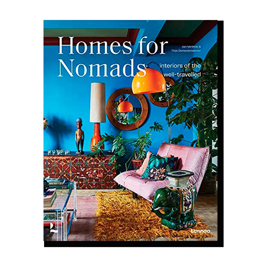 Homes For Nomads: Interiors of the Well-Travelled