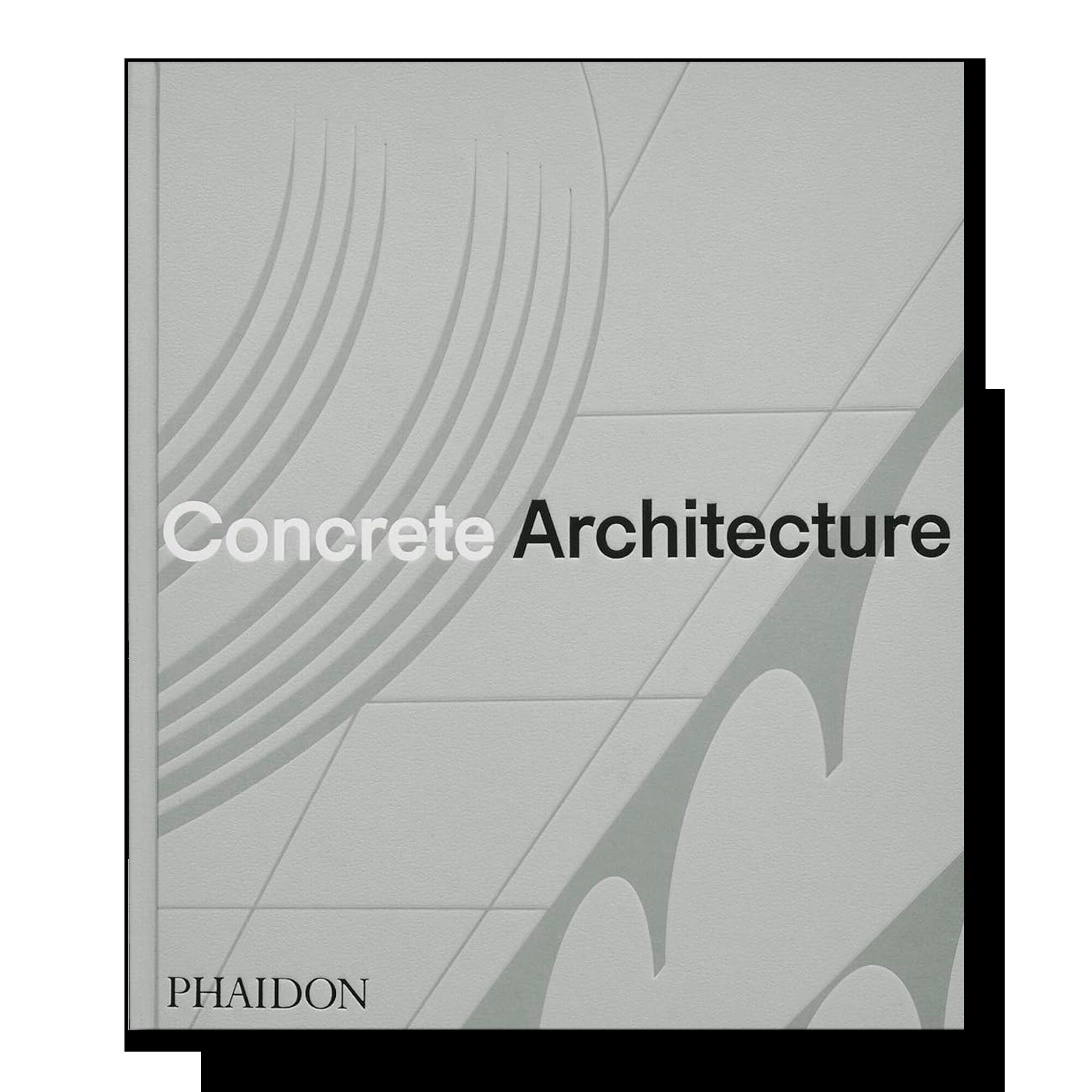 Concrete Architecture: The Ultimate Collection