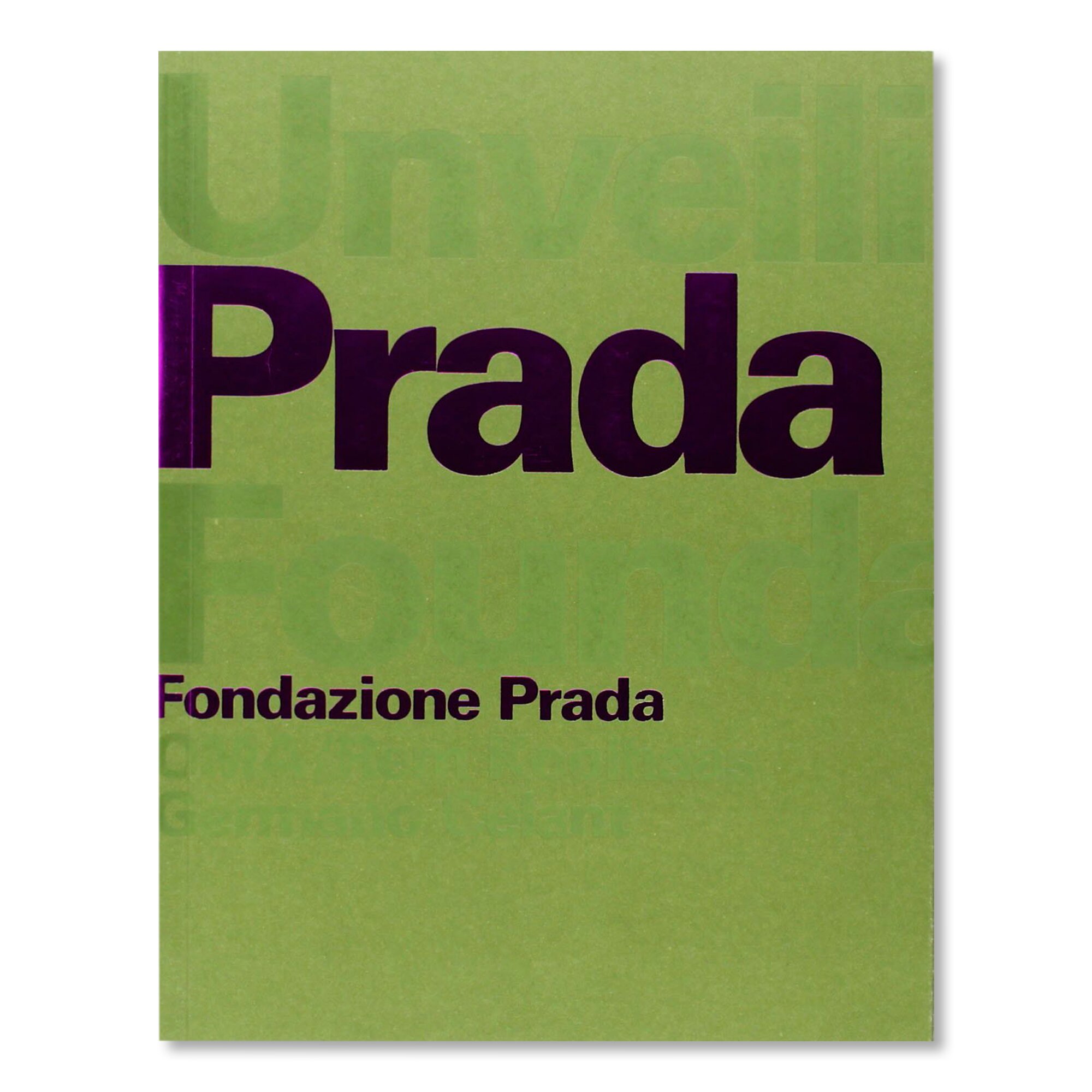 Rem Koolhaas: Unveiling The Prada Foundation Architecture buy