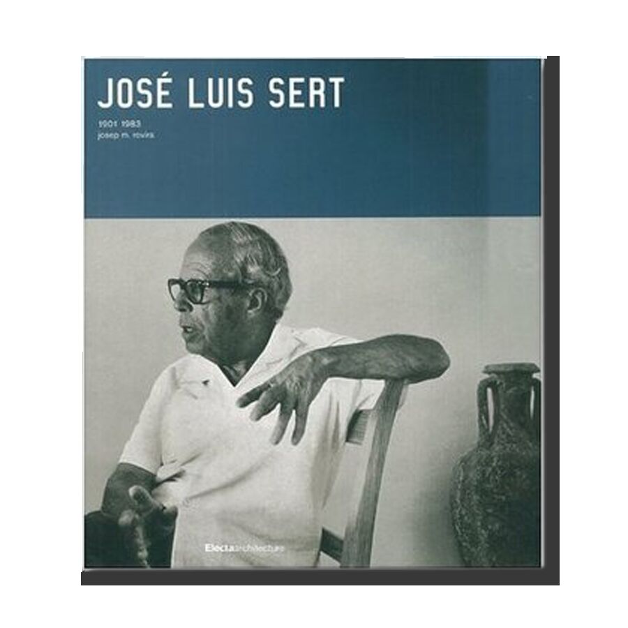 José Luis Sert: 1901-1983