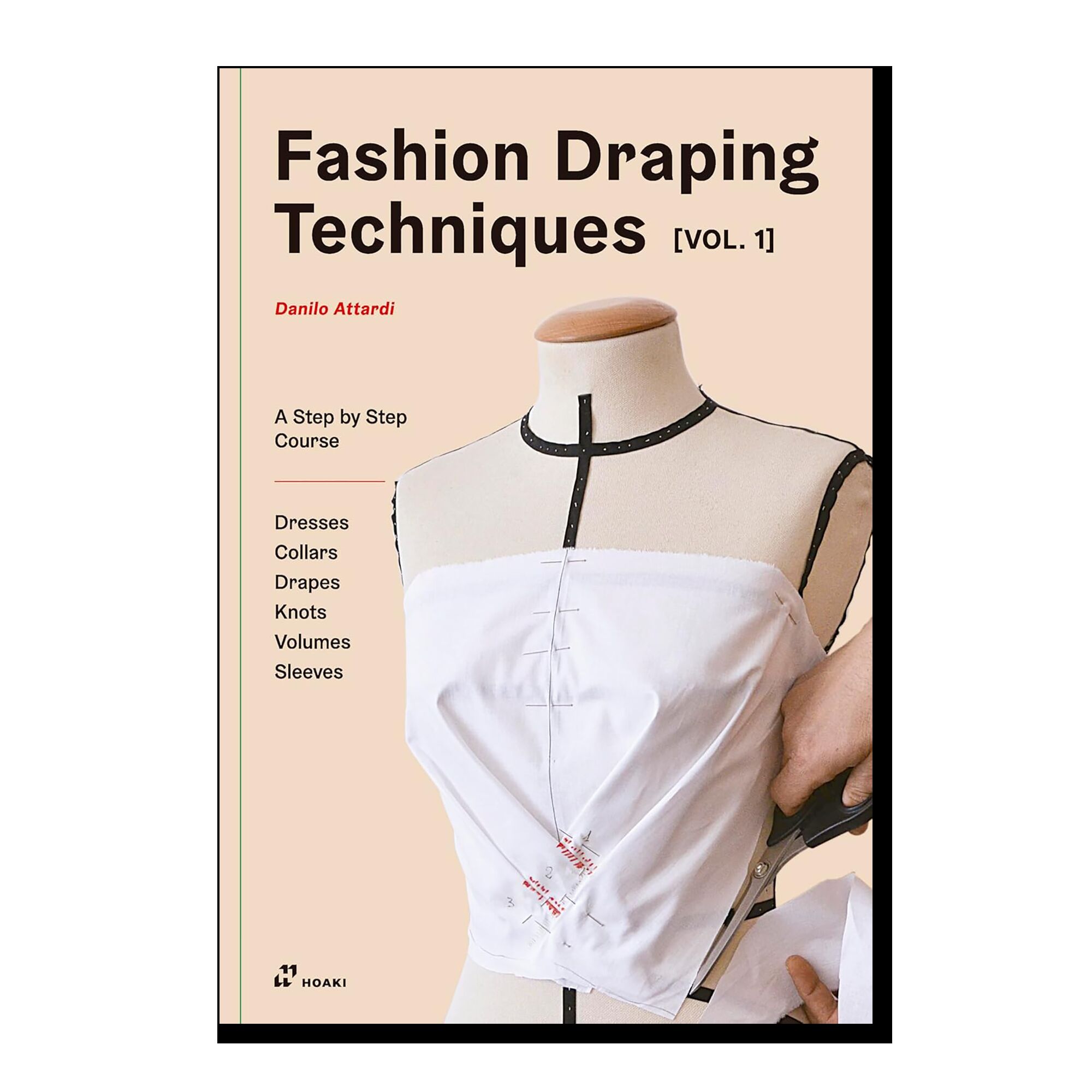 Fashion Draping Techniques, Vol. 1
