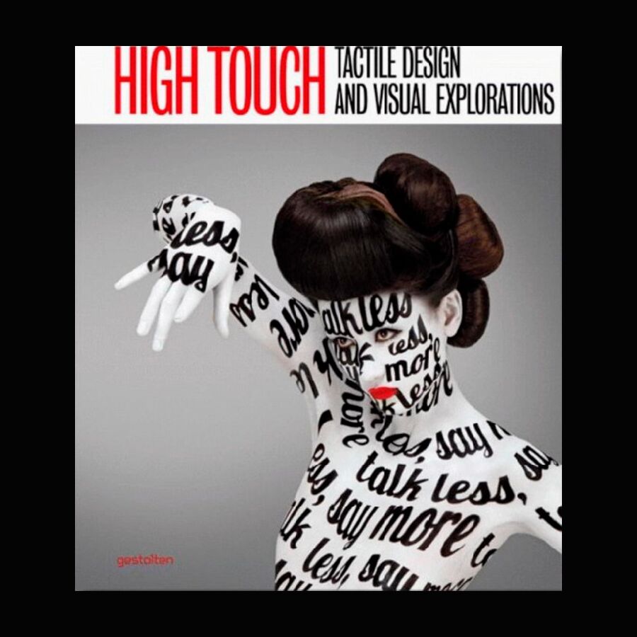 High Touch: Tactile Design and Visual Explorations