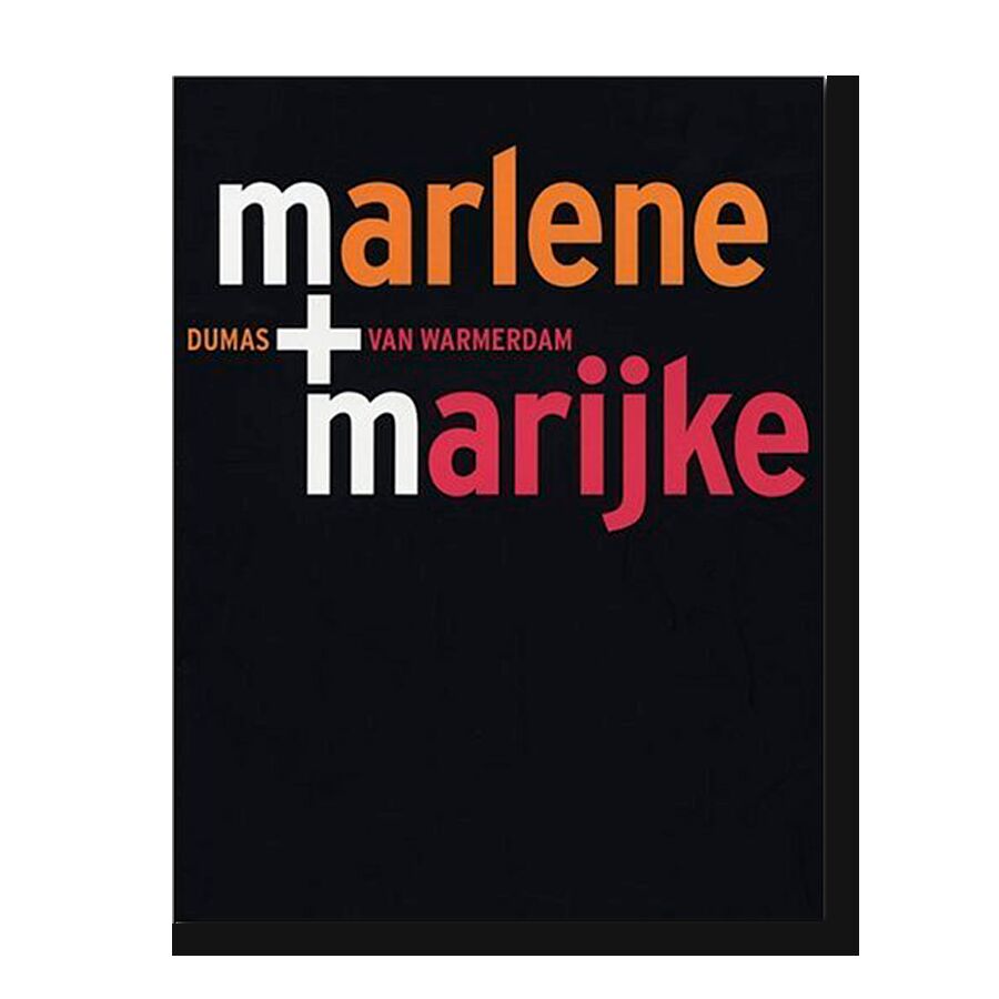 Marlene Dumas & Marijke van Warmerdam