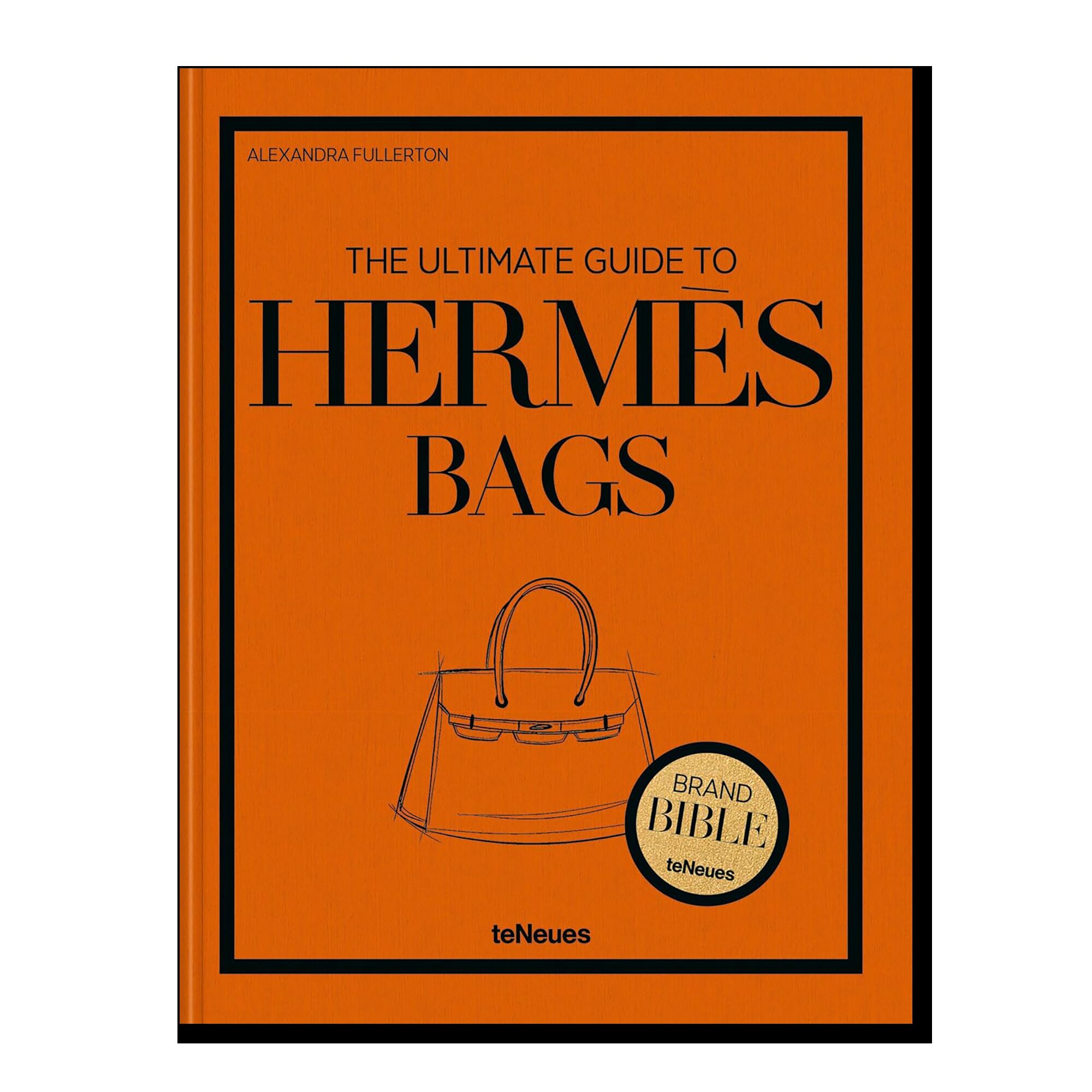The Ultimate Guide to Hermès Bags