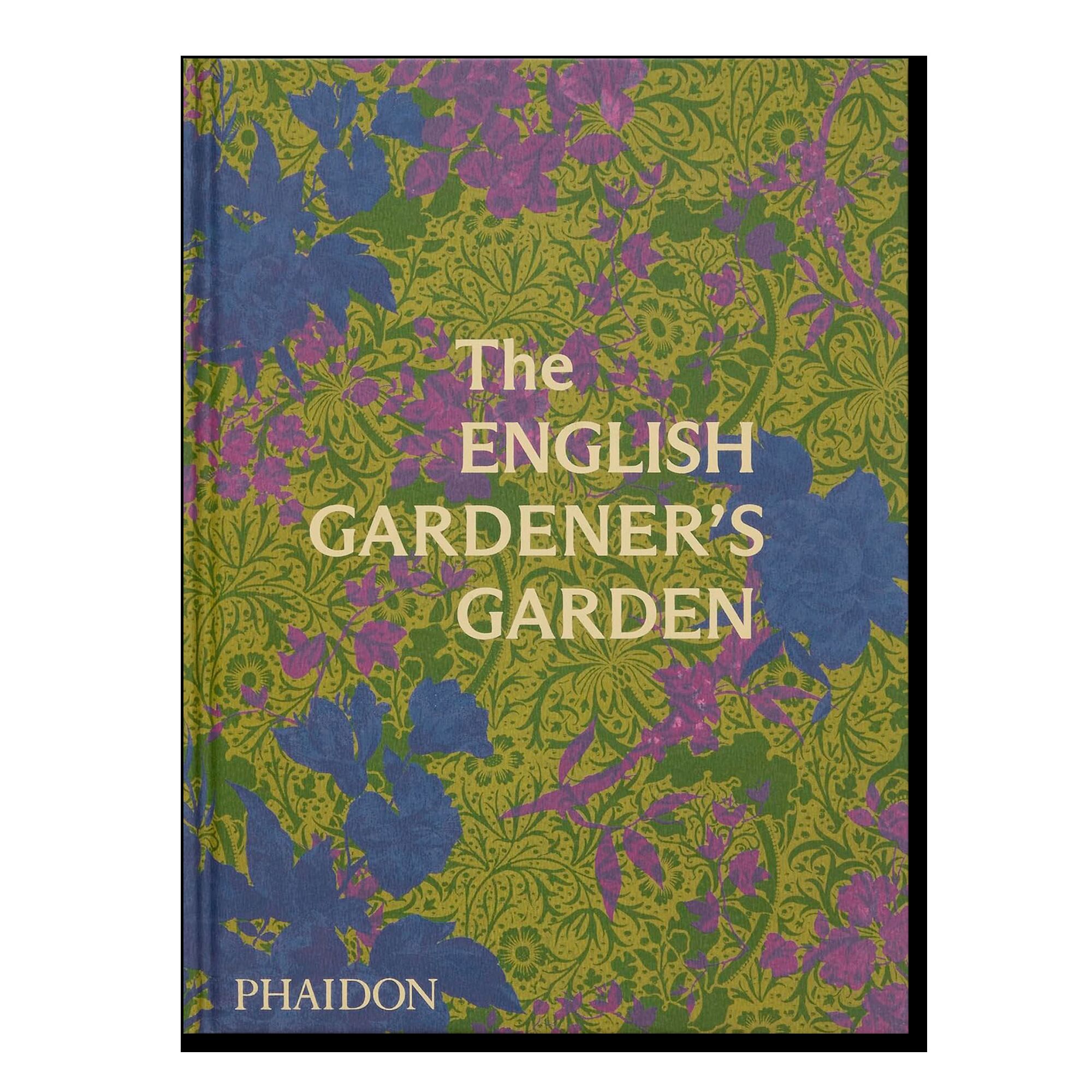 The English Gardener's Garden