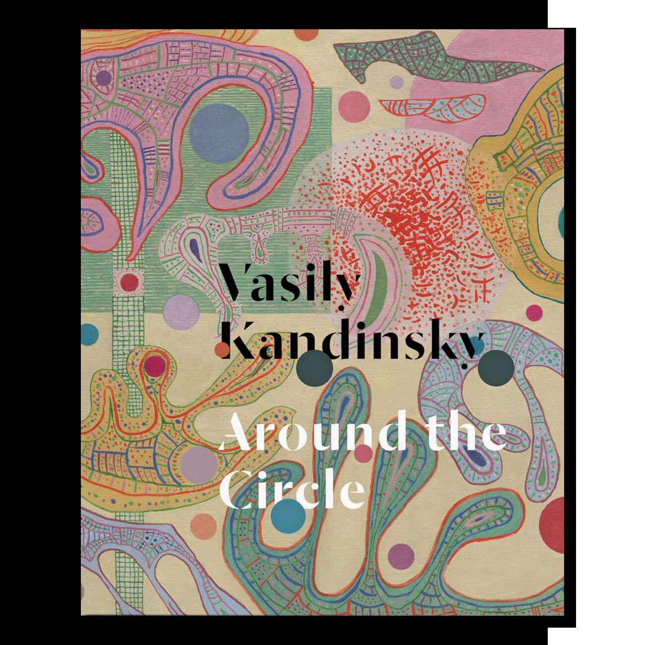 Vasily Kandinsky. Around the Circle