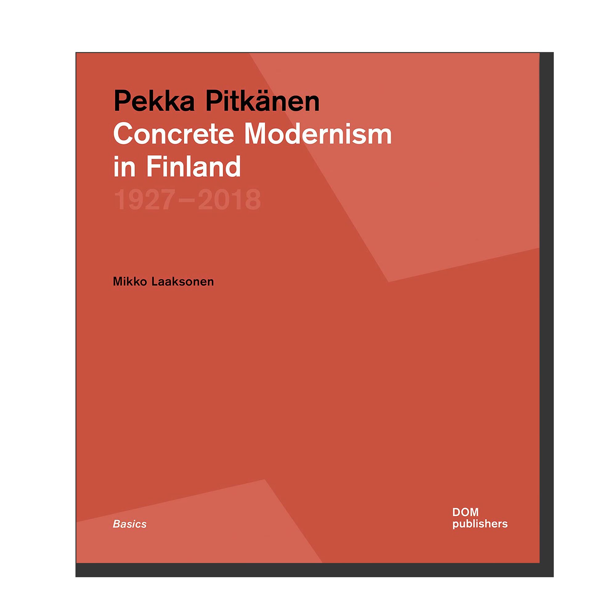 Architect Pekka Pitkanen 1927 2018: Concrete Modernism in Finland