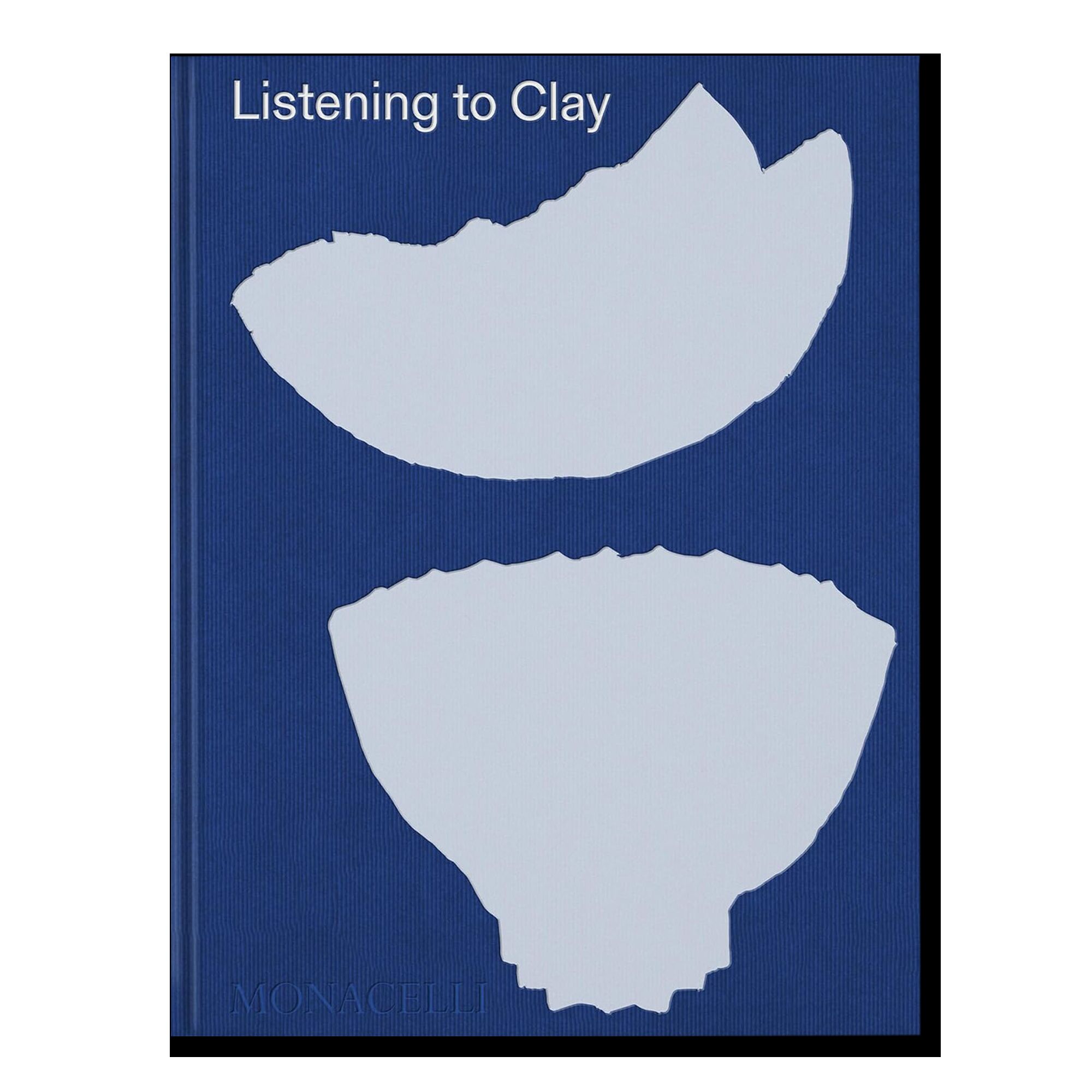 Listening to Clay: Conversations with Contemporary Japanese Ceramic Artists