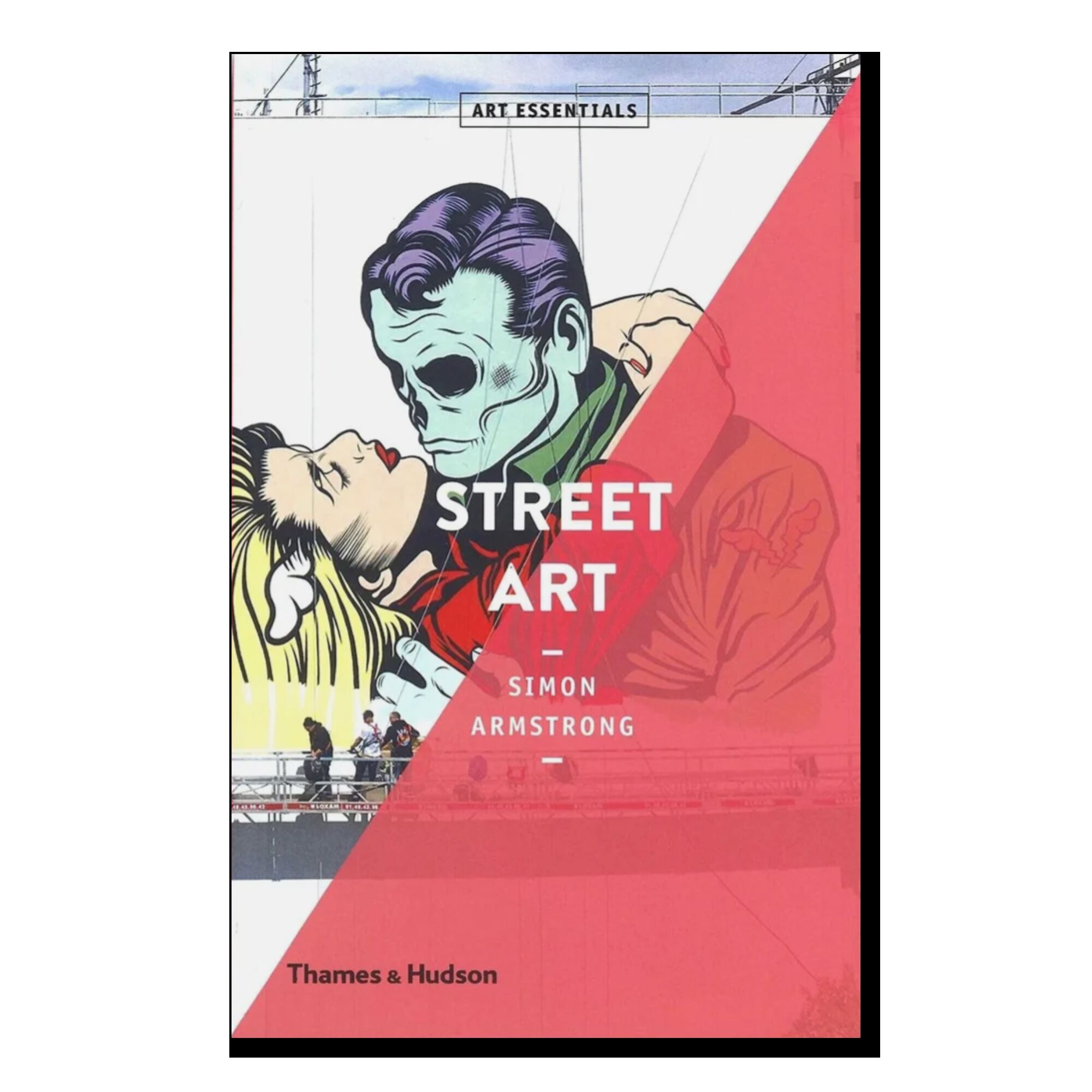 Street Art (Art Essentials) by Simon Armstrong