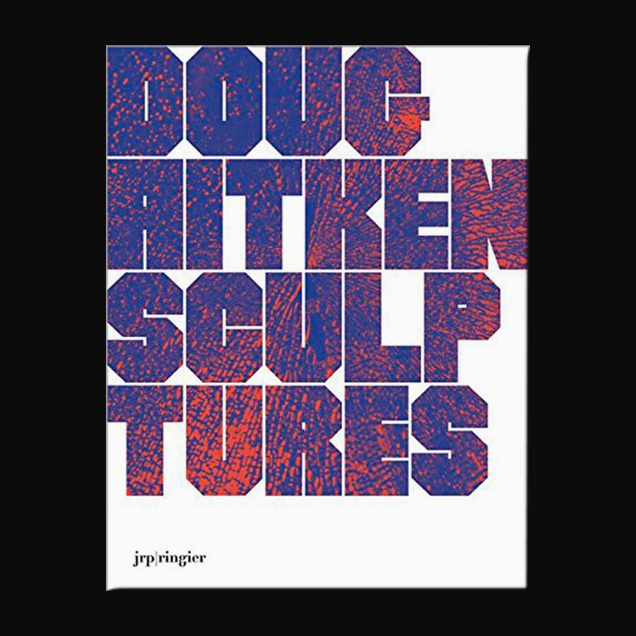Doug Aitken: Sculptures