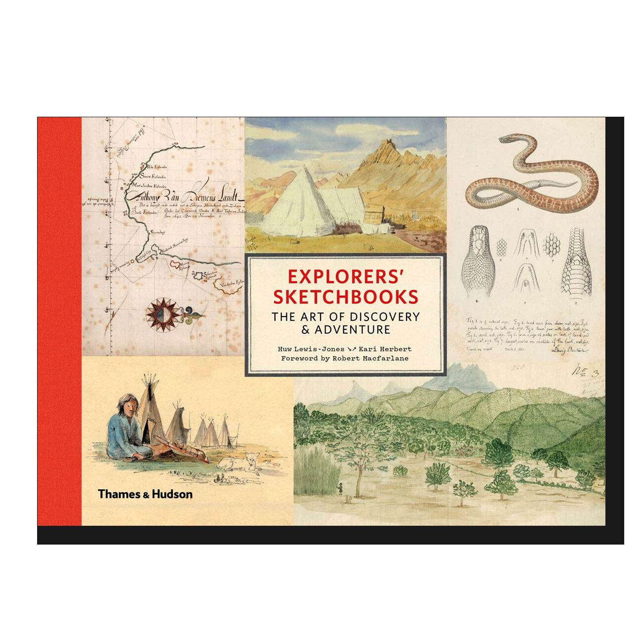 Explorer's Sketchbooks: The Art of Discovery & Adventure